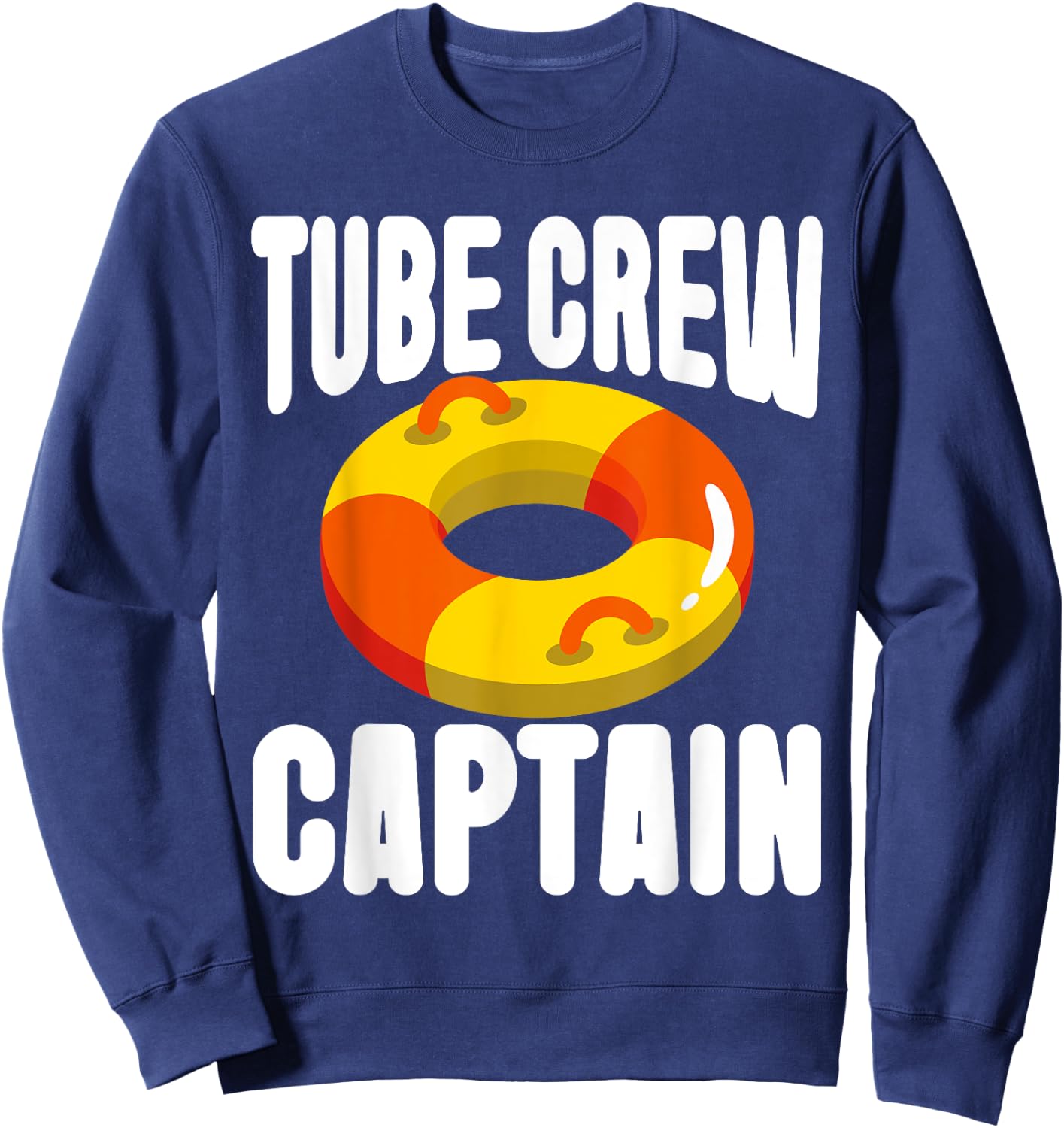 Tube Crew Captain River Tubing Sweatshirt - Sweatshirt | Navy