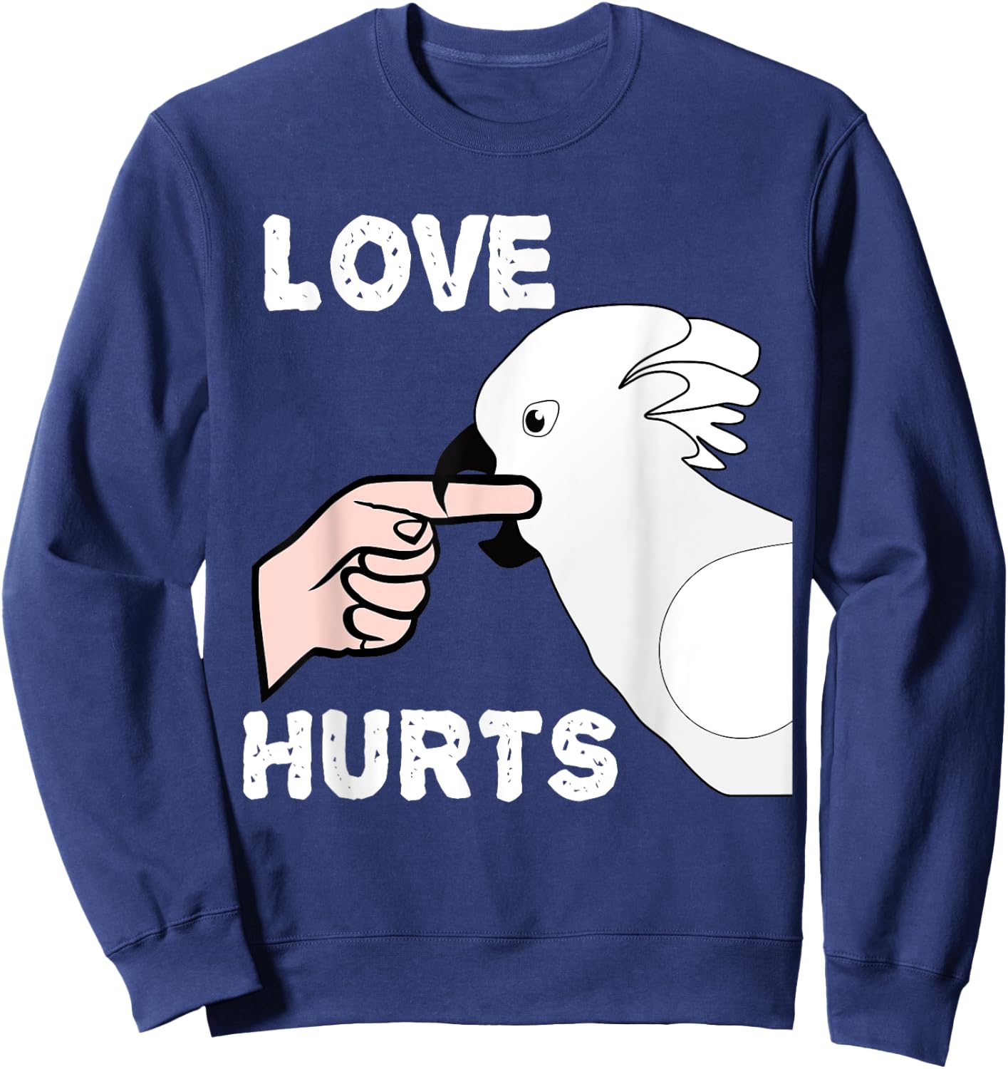 Love Hurts Umbrella Cockatoo Parrot Sweatshirt - Sweatshirt | Navy