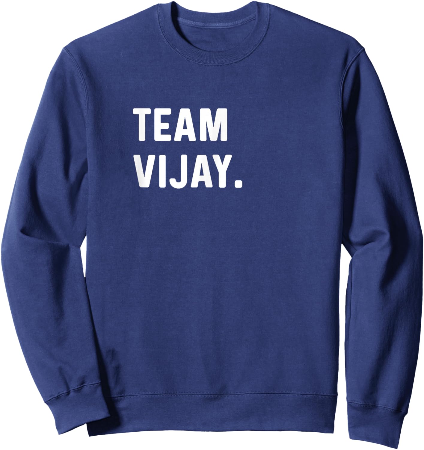 Team Vijay - Name , Black, S Sweatshirt - Sweatshirt | Navy