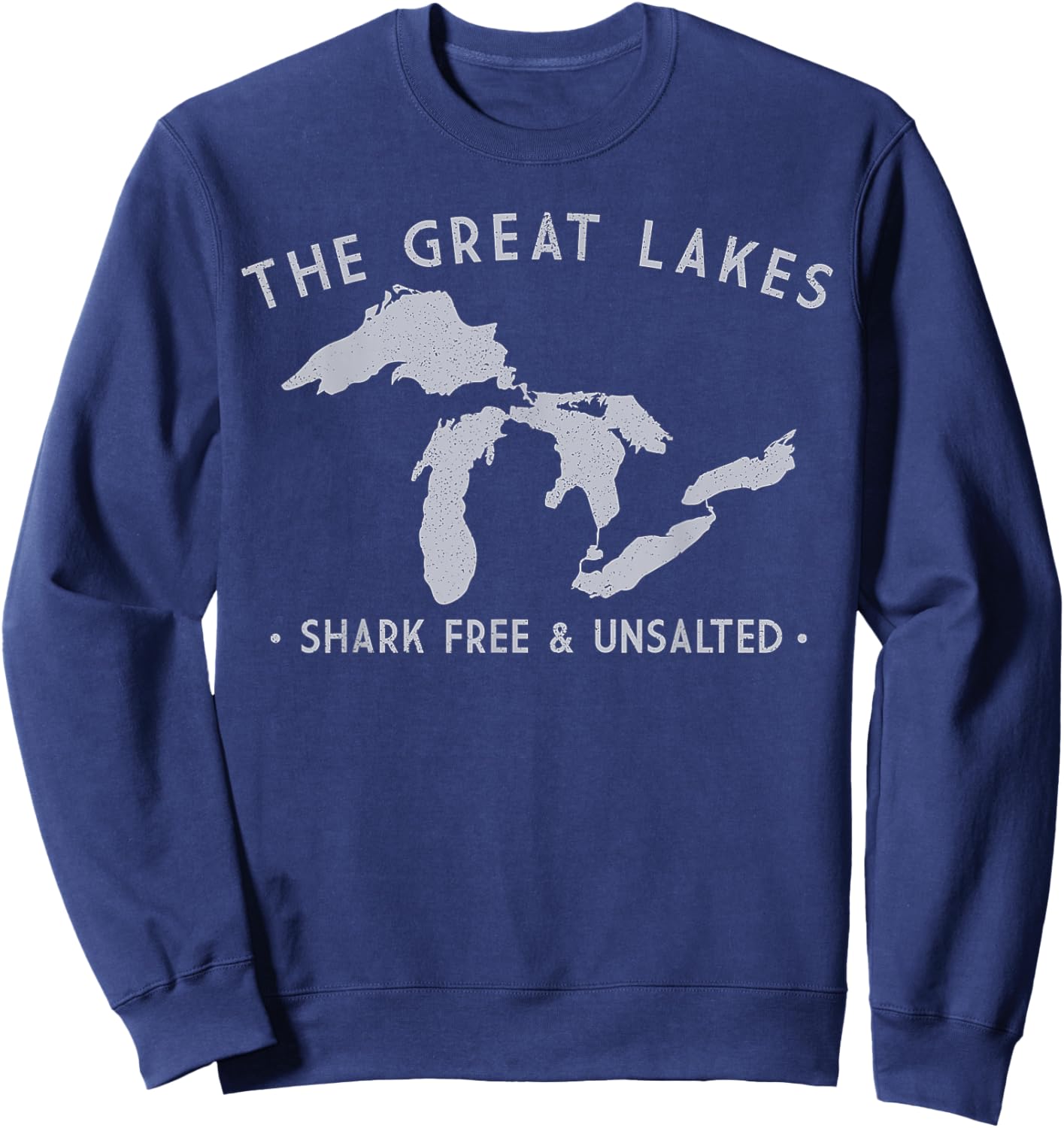 Great Lakes Shark Free and Unsalted Funny Vintage Sweatshirt - Sweatshirt | Navy