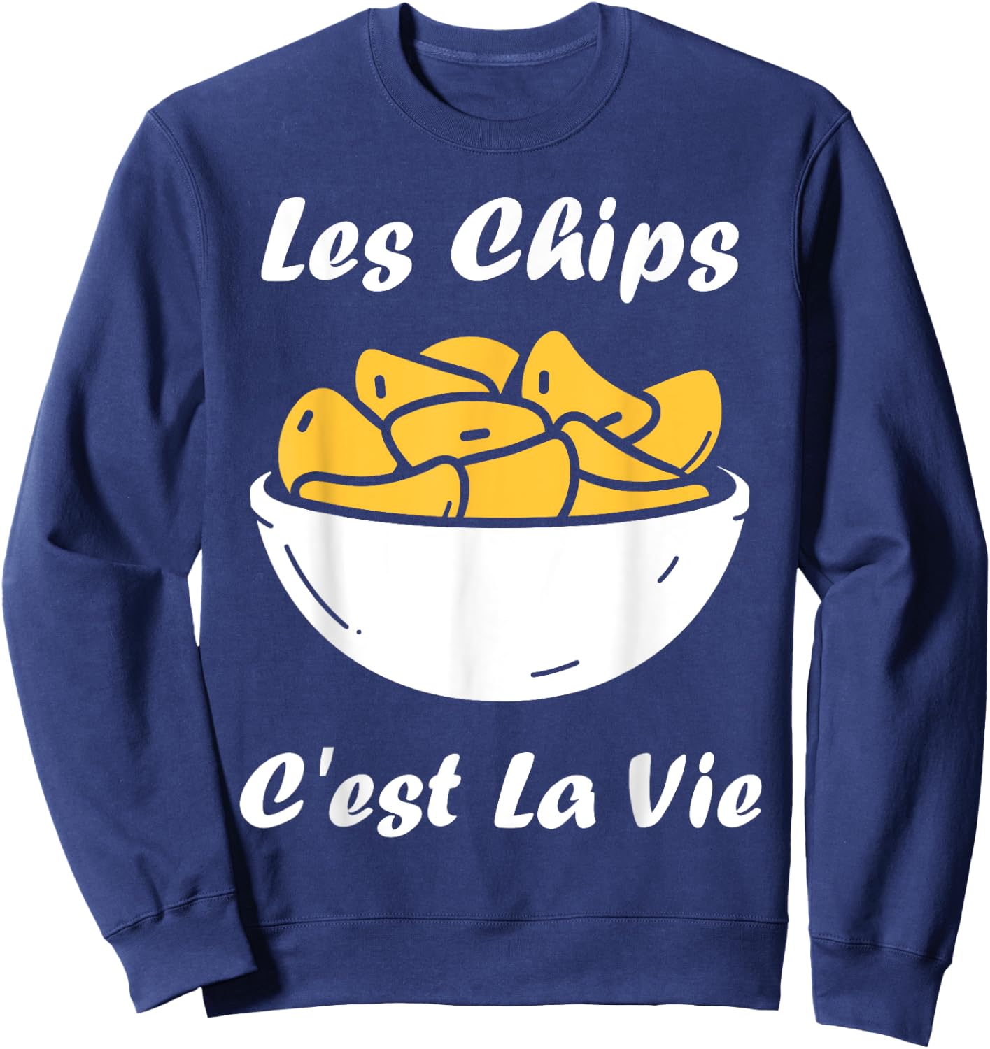 Les chips c'est la vie potato food Humor Chips Sweatshirt - Sweatshirt | Navy