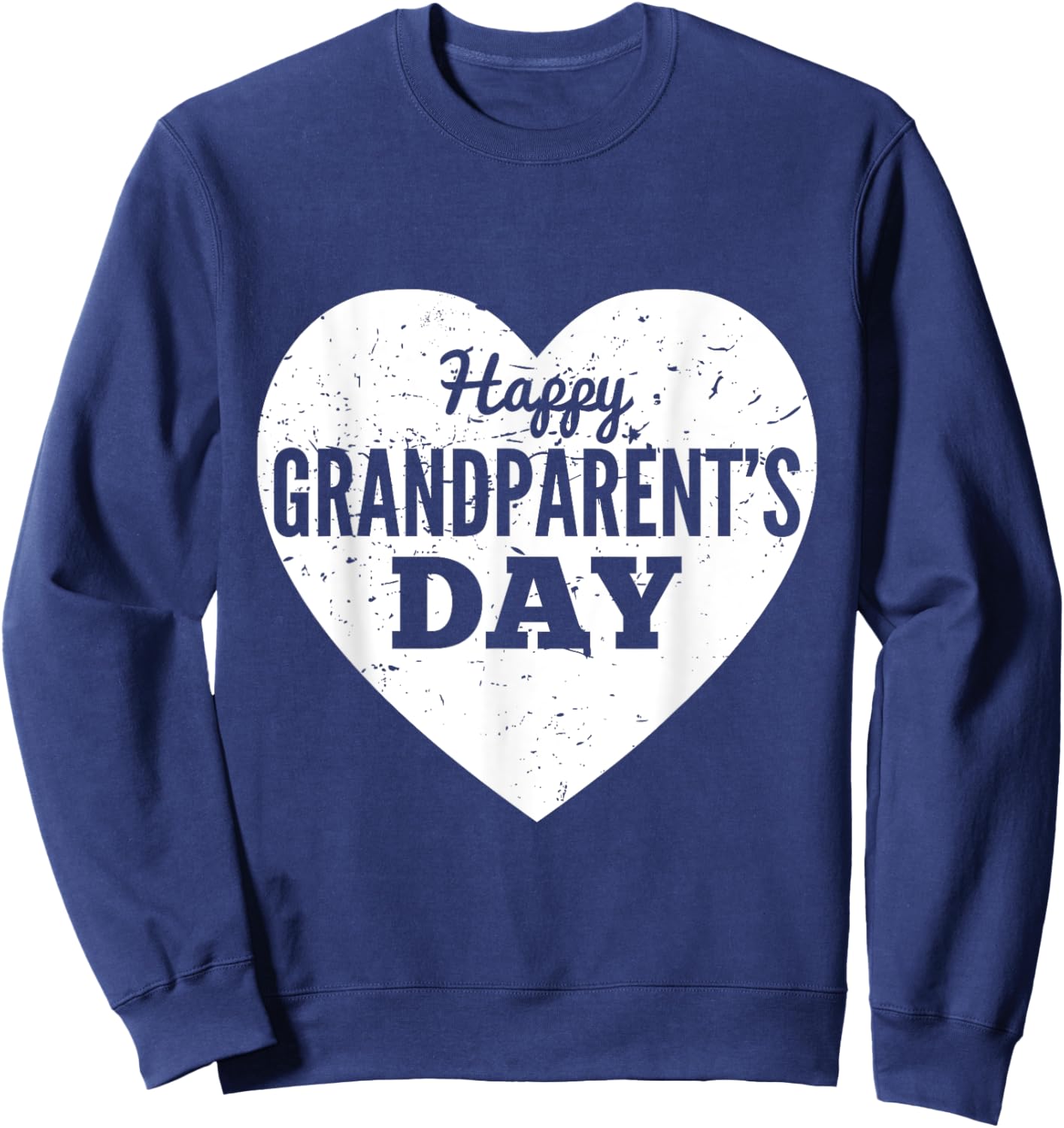 Heart Happy Grand Parents Day Grandma Grandpa Sweatshirt - Sweatshirt | Navy
