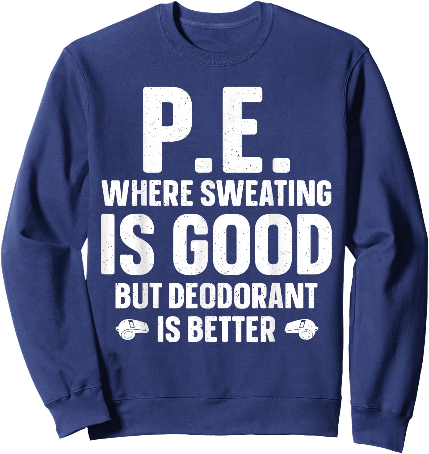 Funny PE Teacher Art Women Gym Teacher Appreciation Sweatshirt - Sweatshirt | Navy