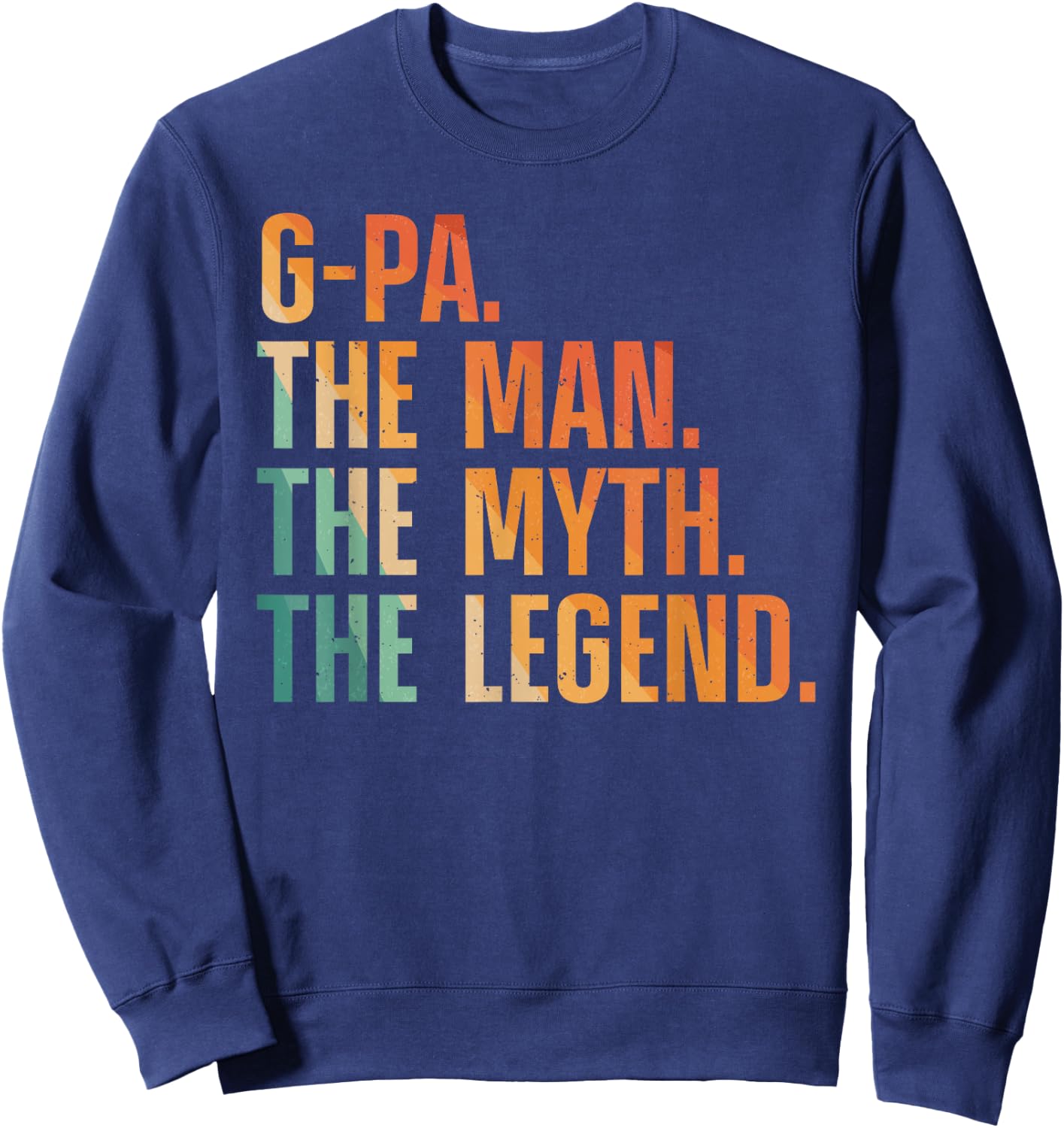 G-Pa Design For Grandpa Grandfather From Grandkids G-Pa Sweatshirt - Sweatshirt | Navy