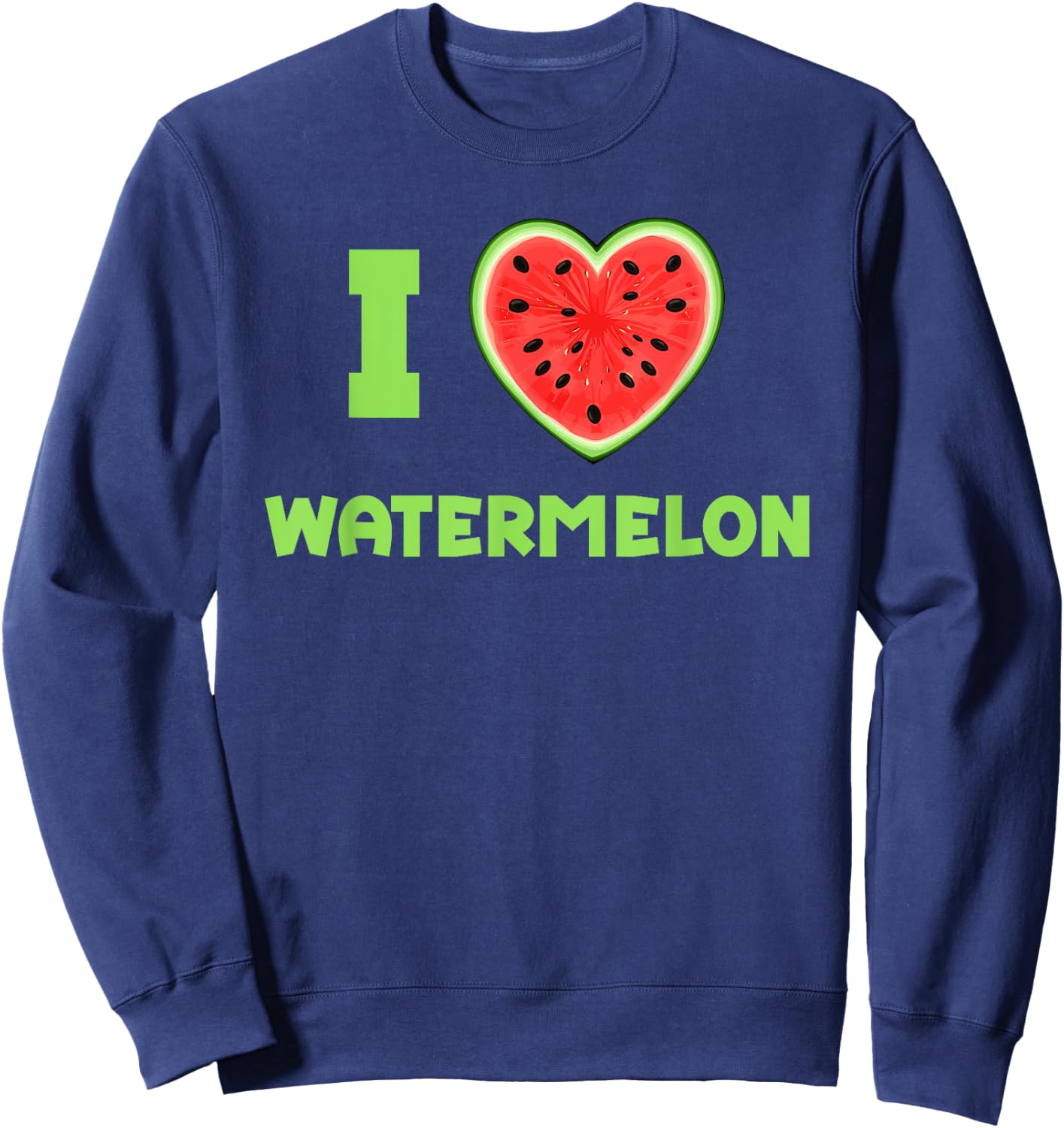 I Love Watermelon Heart Funny Melon Sweatshirt - Sweatshirt | Navy