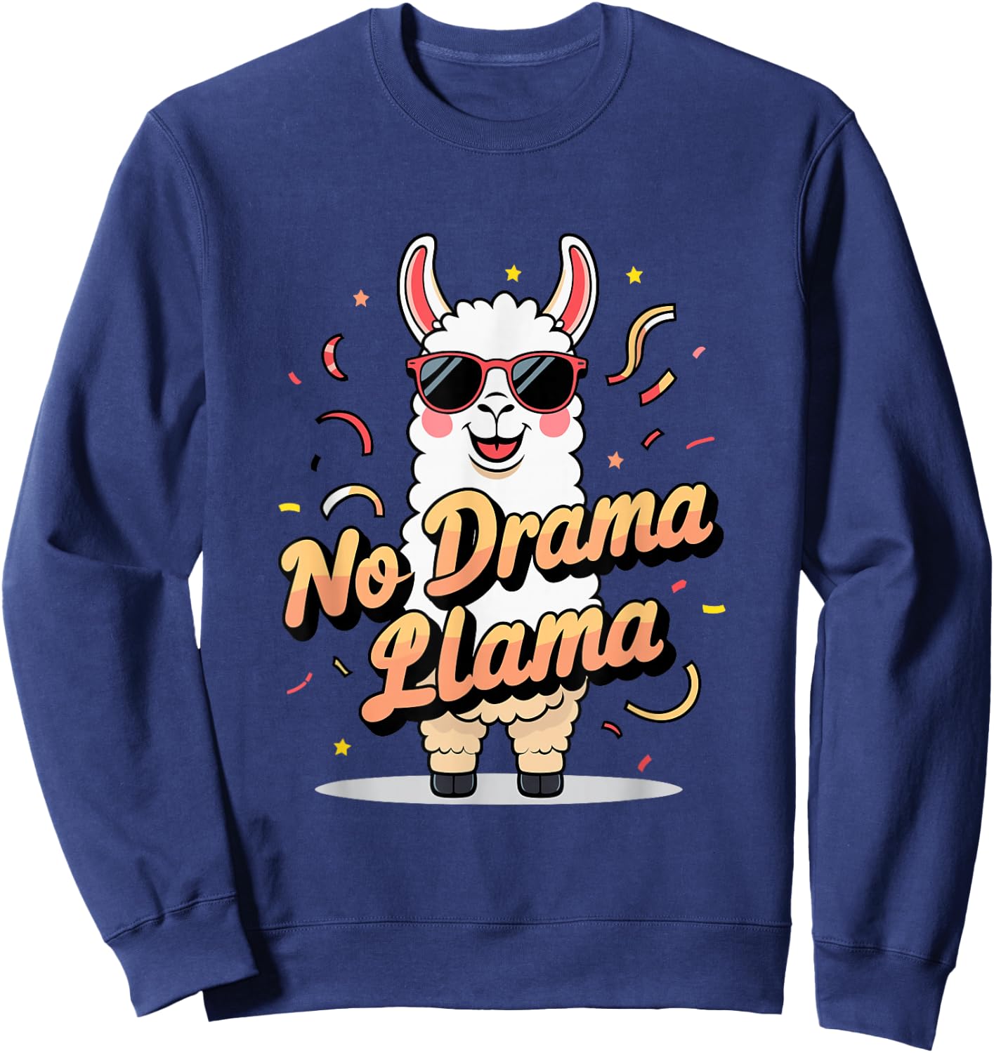 Cool No Drama Llama Party Design Sweatshirt - Sweatshirt | Navy
