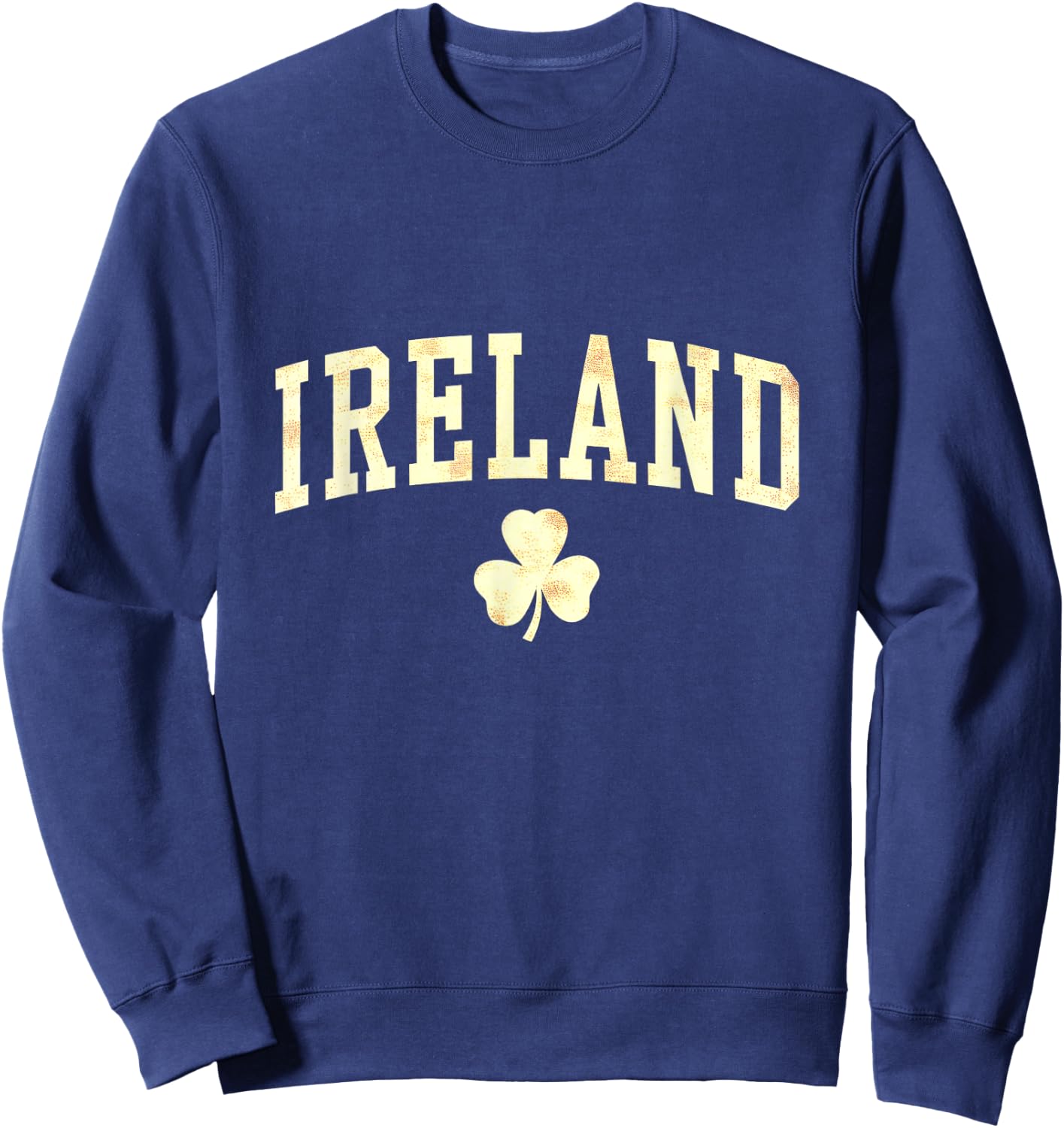 Ireland Shamrock Clover Irish Vintage St Patrick's Day Sweatshirt - Sweatshirt | Navy