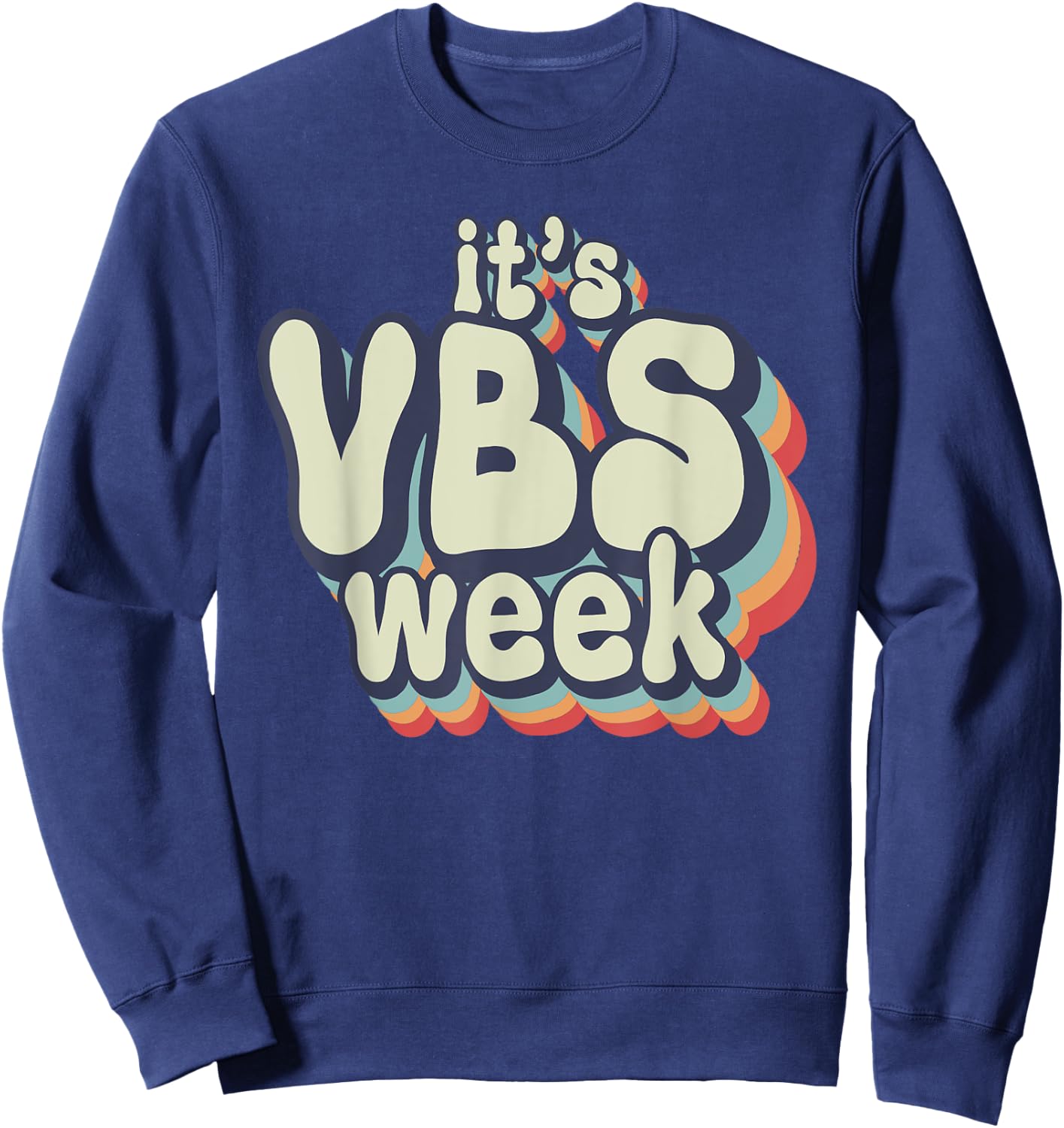 Its VBS Week Bella Canvas Vacation Bible School VBS Mode Kid Sweatshirt - Sweatshirt | Navy