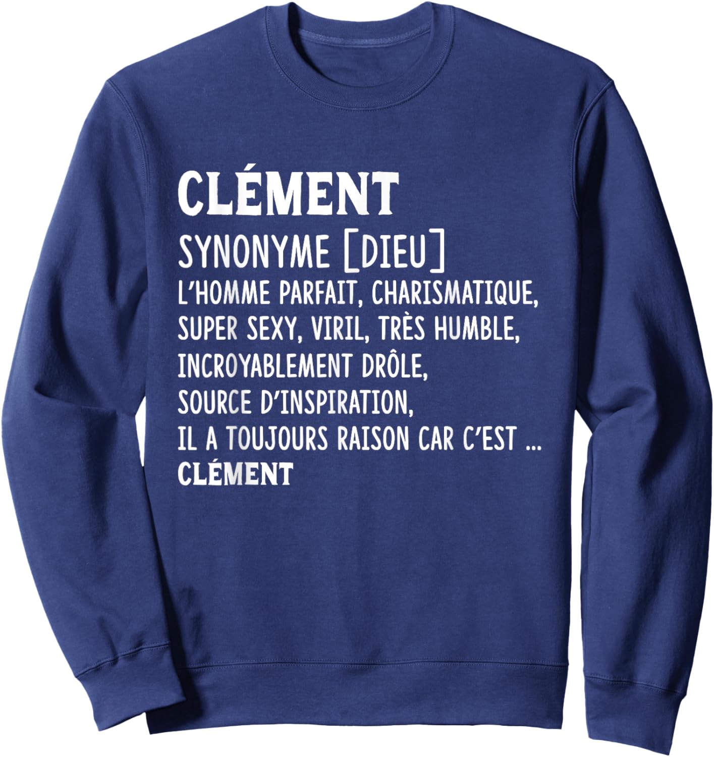 Man Humor Name Custom Clement Definition , Black, S Sweatshirt - Sweatshirt | Navy