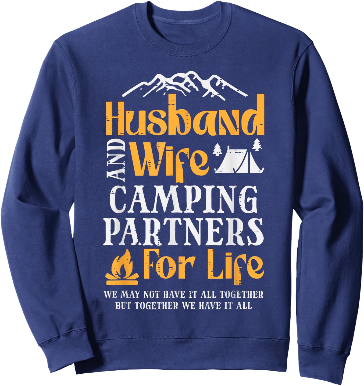 Husband Wife Camping Partners Couple Match Camper Men Women Sweatshirt - Sweatshirt | Navy