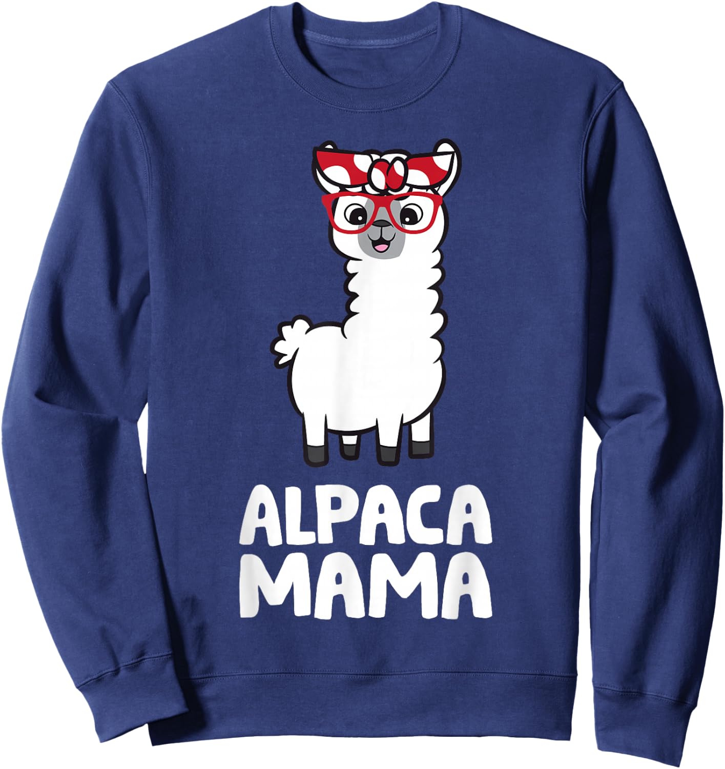 Alpaca Mom Female Alpaca Breeder Cute Alpaca Mama Sweatshirt - Sweatshirt | Navy