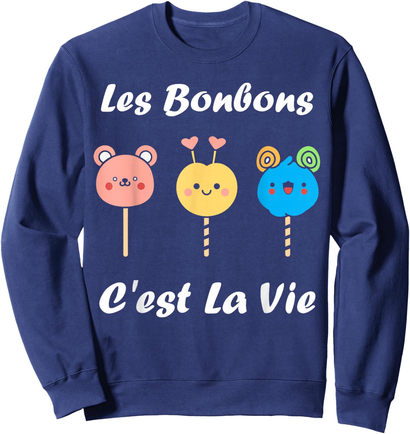 Les bonbons c'est la vie quote humour candy , Black, S Sweatshirt - Sweatshirt | Navy