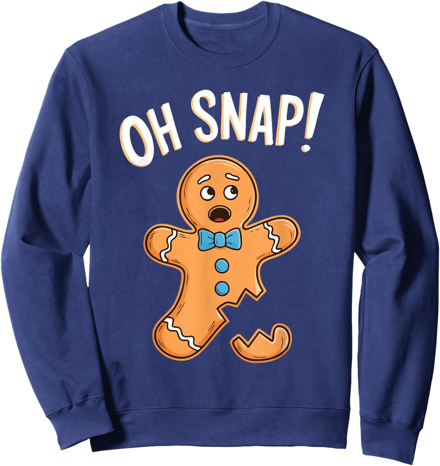 Oh Snap Gingerbread Man Shirt Adult Kids Men Women Costume Sweatshirt - Sweatshirt | Navy