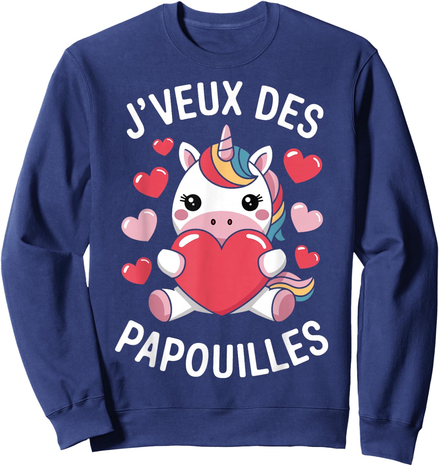 I Want Papouilles Love Couple Humor Valentine's Day , Black, S Sweatshirt - Sweatshirt | Navy