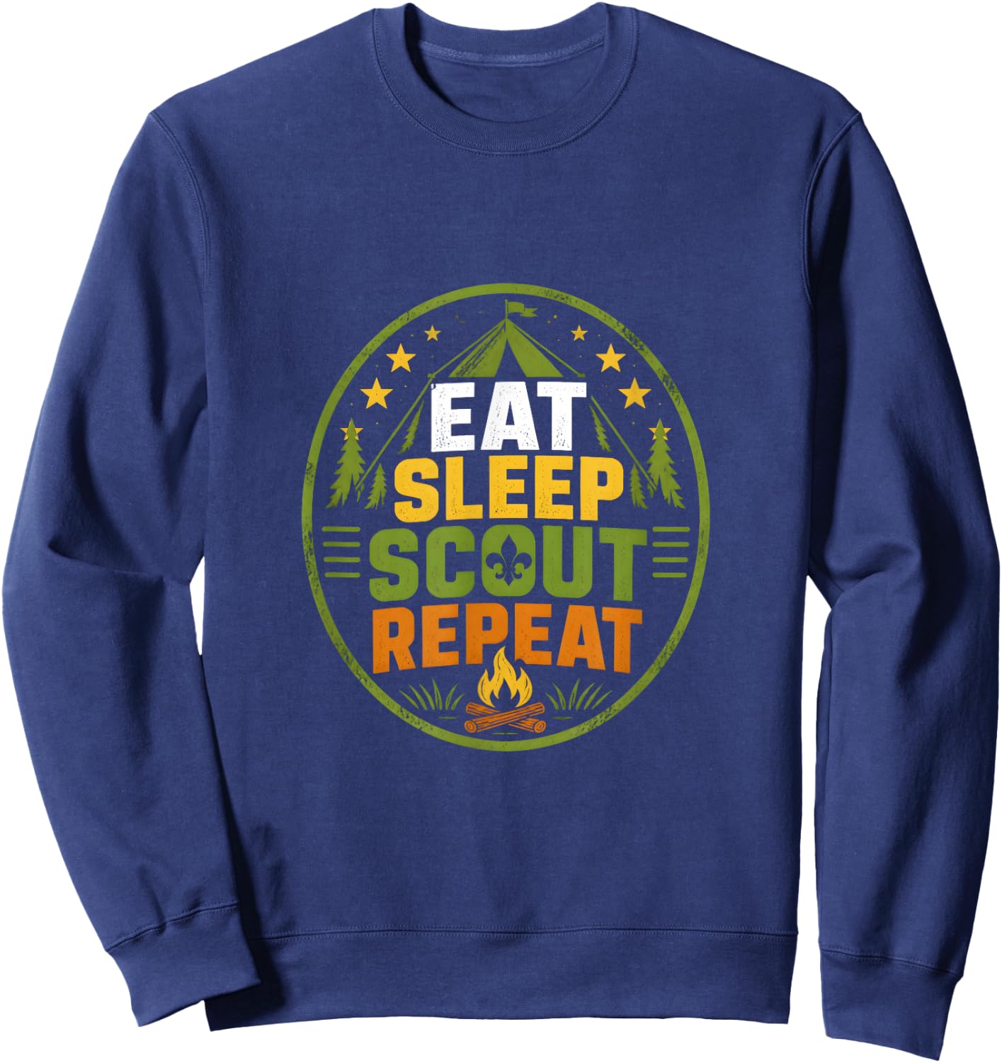 Eat Sleep Scout Repeat Scouts BSA Camp Badge Sweatshirt - Sweatshirt | Navy
