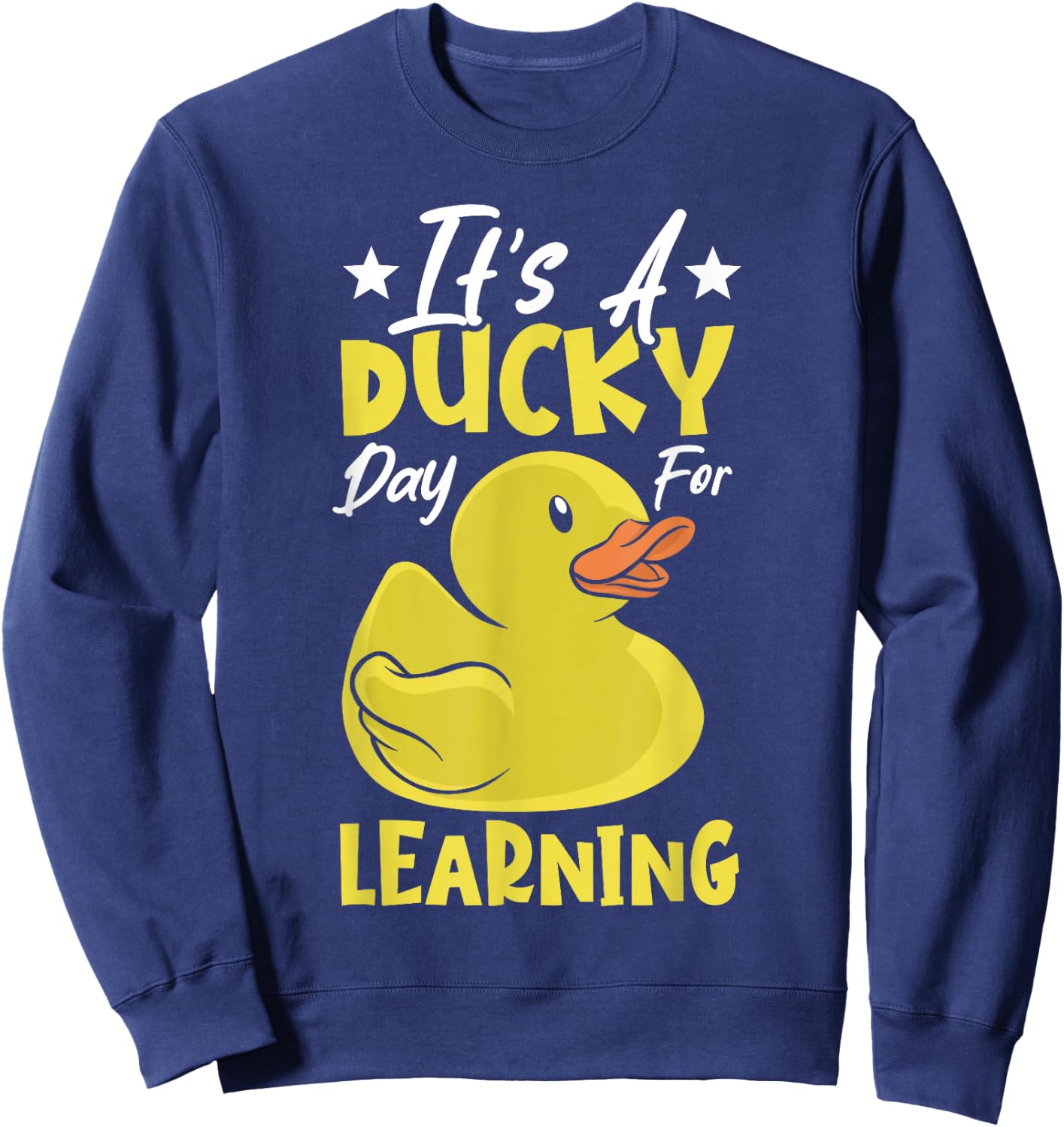 School Rubber Duckies Ducky Day Teacher Rubber Duck Sweatshirt - Sweatshirt | Navy