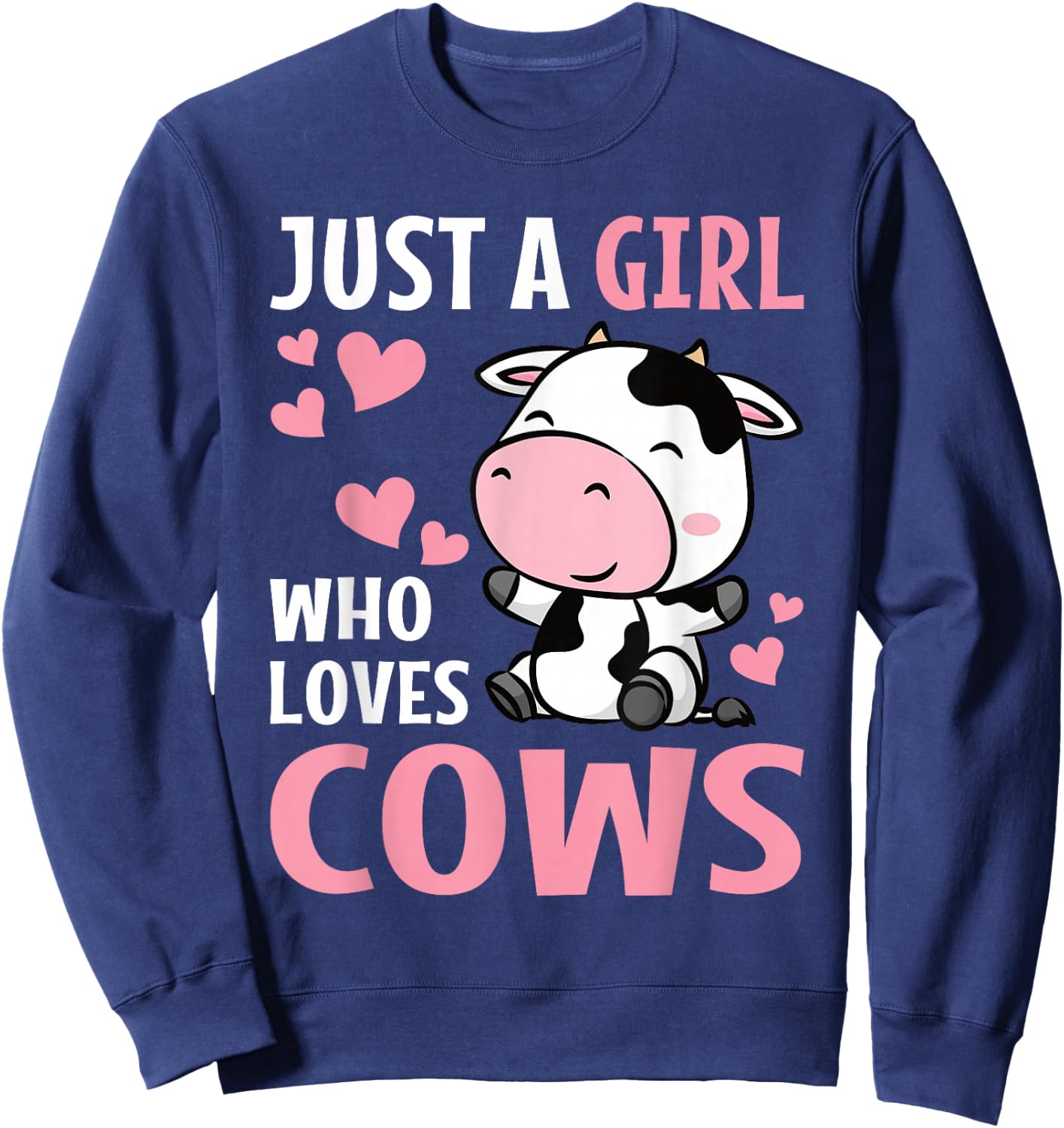 Just A Girl Who Loves Cows Cute Cowgirl Cow Lover Kids Sweatshirt - Sweatshirt | Navy
