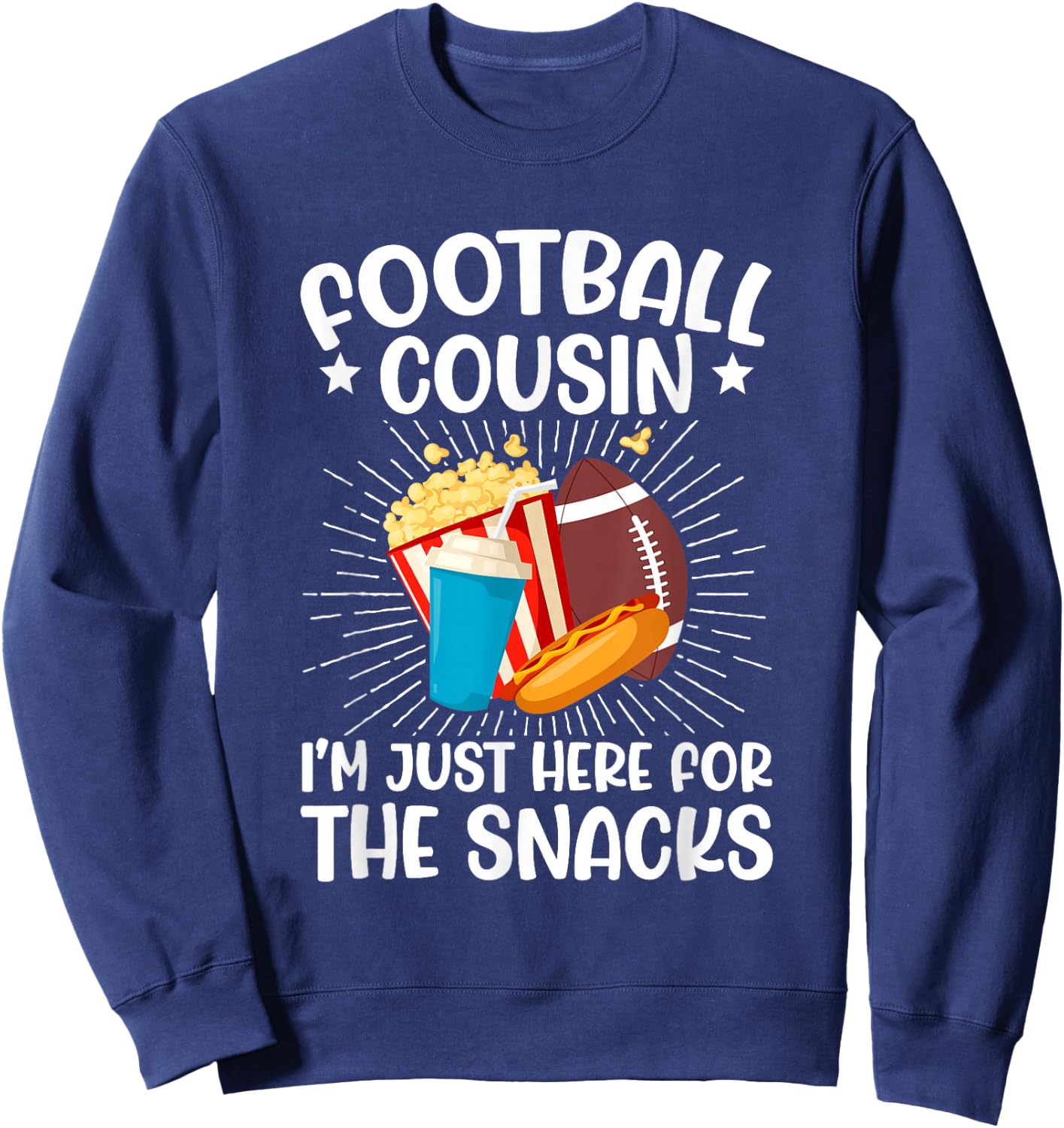 Football Cousin Funny Cousin Of A Football Player Cousin Sweatshirt - Sweatshirt | Navy