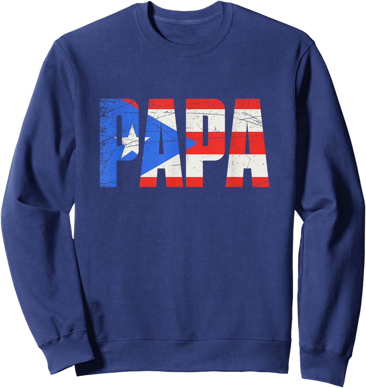 Puerto Rico Papa, Puerto Rican Flag Sweatshirt - Sweatshirt | Navy