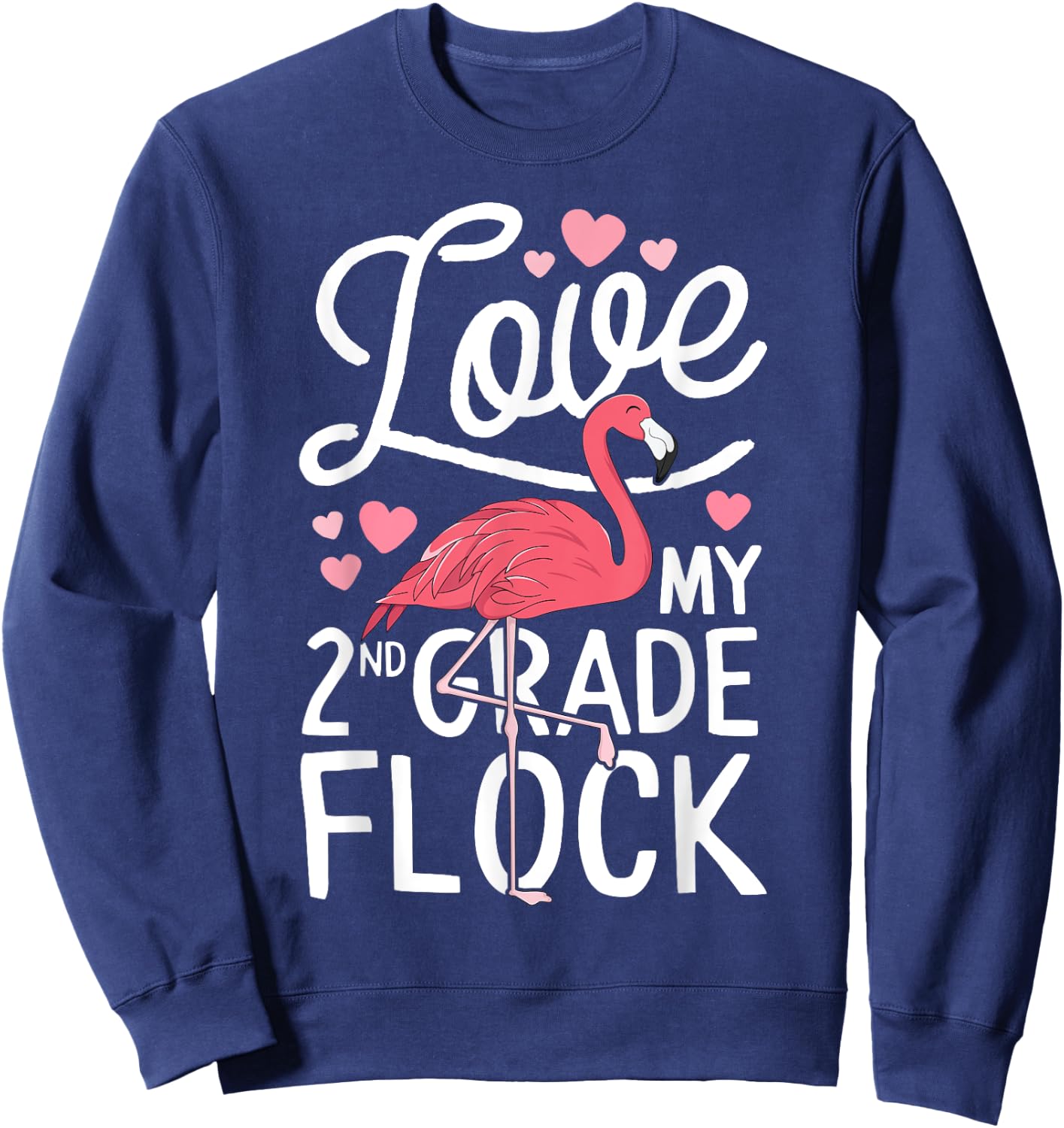 Love My 2nd Grade Flock Flamingo Teacher Elementary Gift Sweatshirt - Sweatshirt | Navy