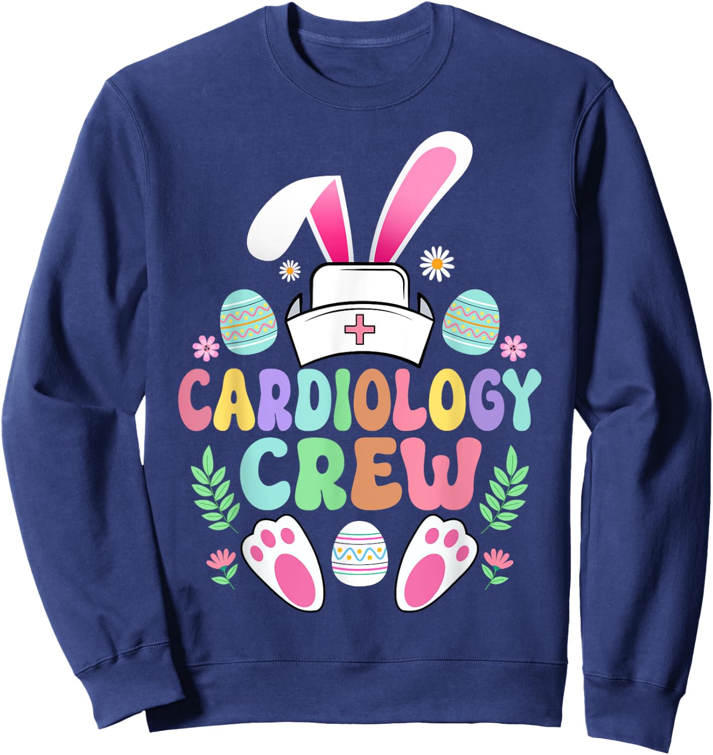 Cardiology Crew Easter Bunny Cardiac Nurse Happy Easter Day Sweatshirt - Sweatshirt | Navy