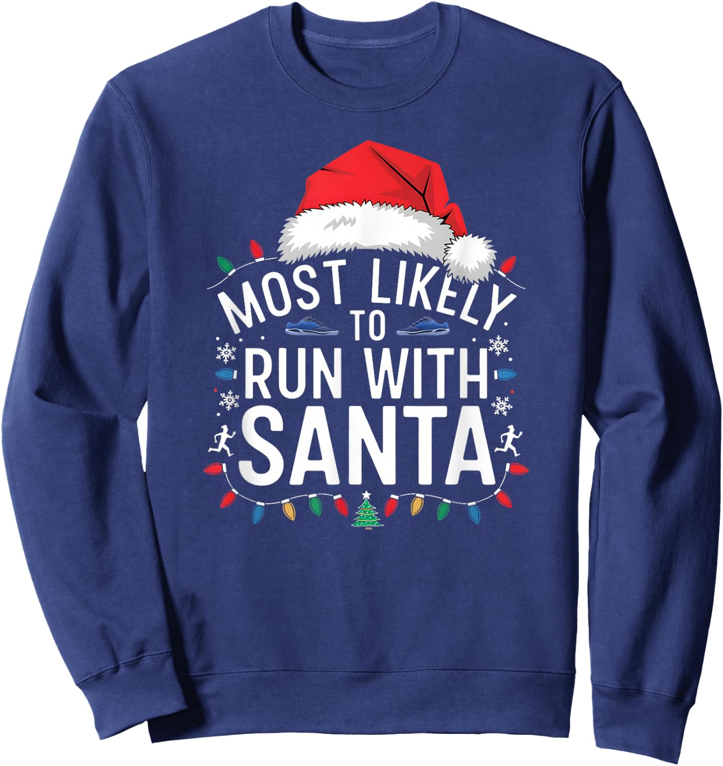 Most Likely to Run with Santa Christmas Runner Fun Sweatshirt - Sweatshirt | Navy