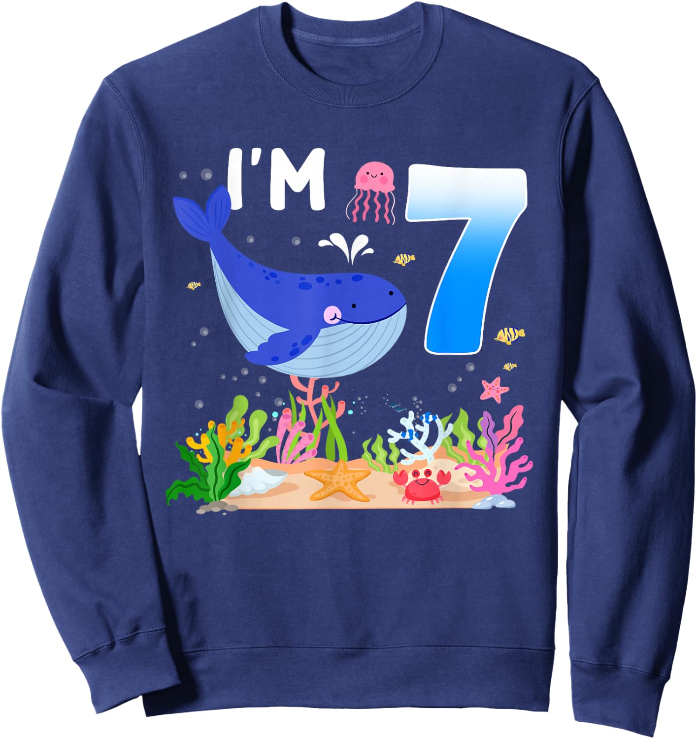 7th Birthday Cute Whale 7 Year Old Boys Girls Birthday Sweatshirt - Sweatshirt | Navy