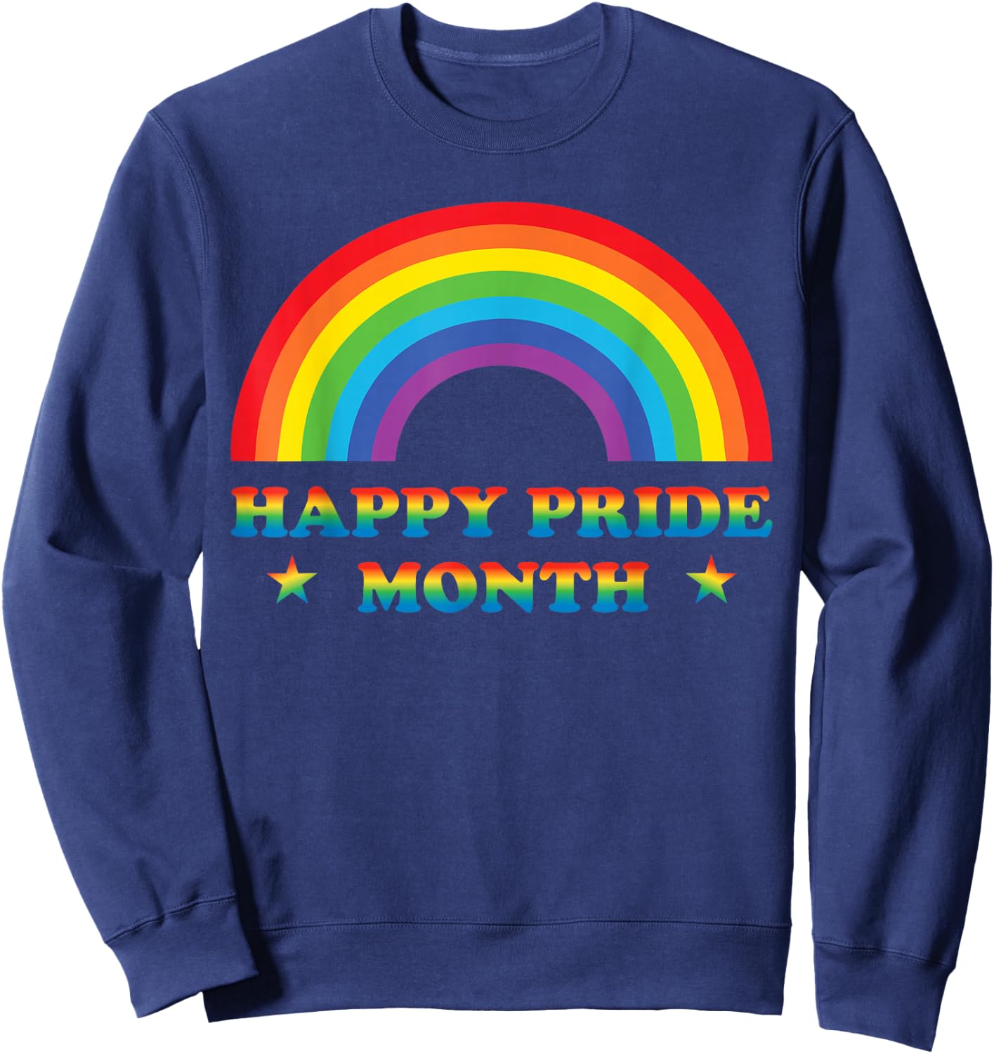 Pride Happy Pride Month Sweatshirt - Sweatshirt | Navy