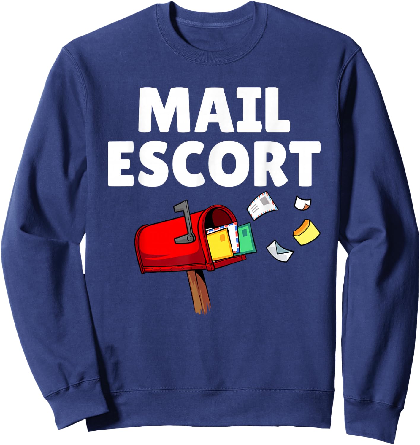 Funny Mailman Design Women Postal Worker Gag Mailman Sweatshirt - Sweatshirt | Navy