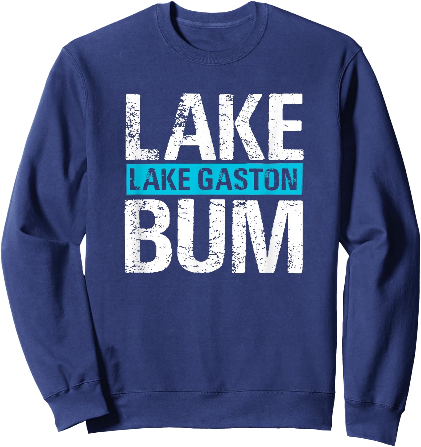 Lake Gaston Lake Bum | Vintage Lake Life Sweatshirt - Sweatshirt | Navy
