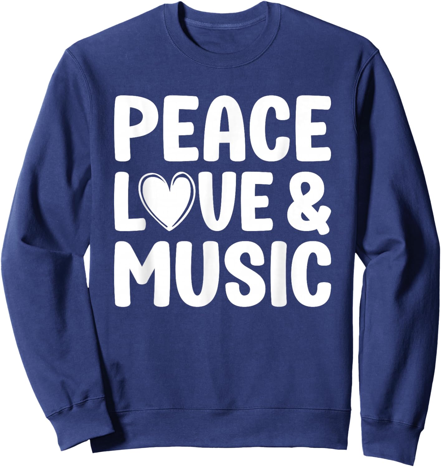 Peace Love and Music for Music Teachers and Music Fans, -Adults, Black, Small Sweatshirt - Sweatshirt | Navy