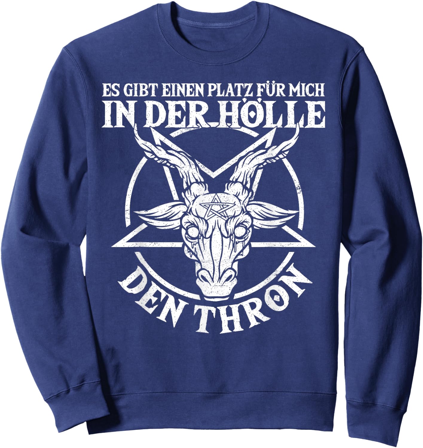 Baphomet & Satan with German Text "Platz In Der Hölle", Occult & Gothic, black, s Sweatshirt - Sweatshirt | Navy