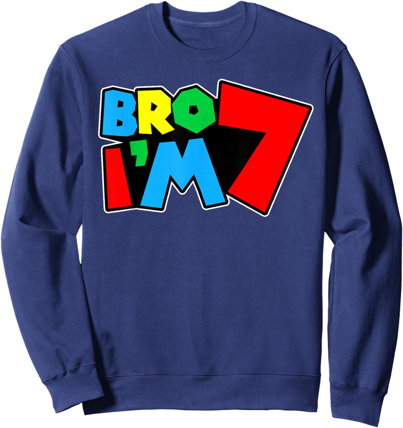 7th Birthday Boy Bro I’m 7 Year Old Video Gamer Seven Bday Sweatshirt - Sweatshirt | Navy