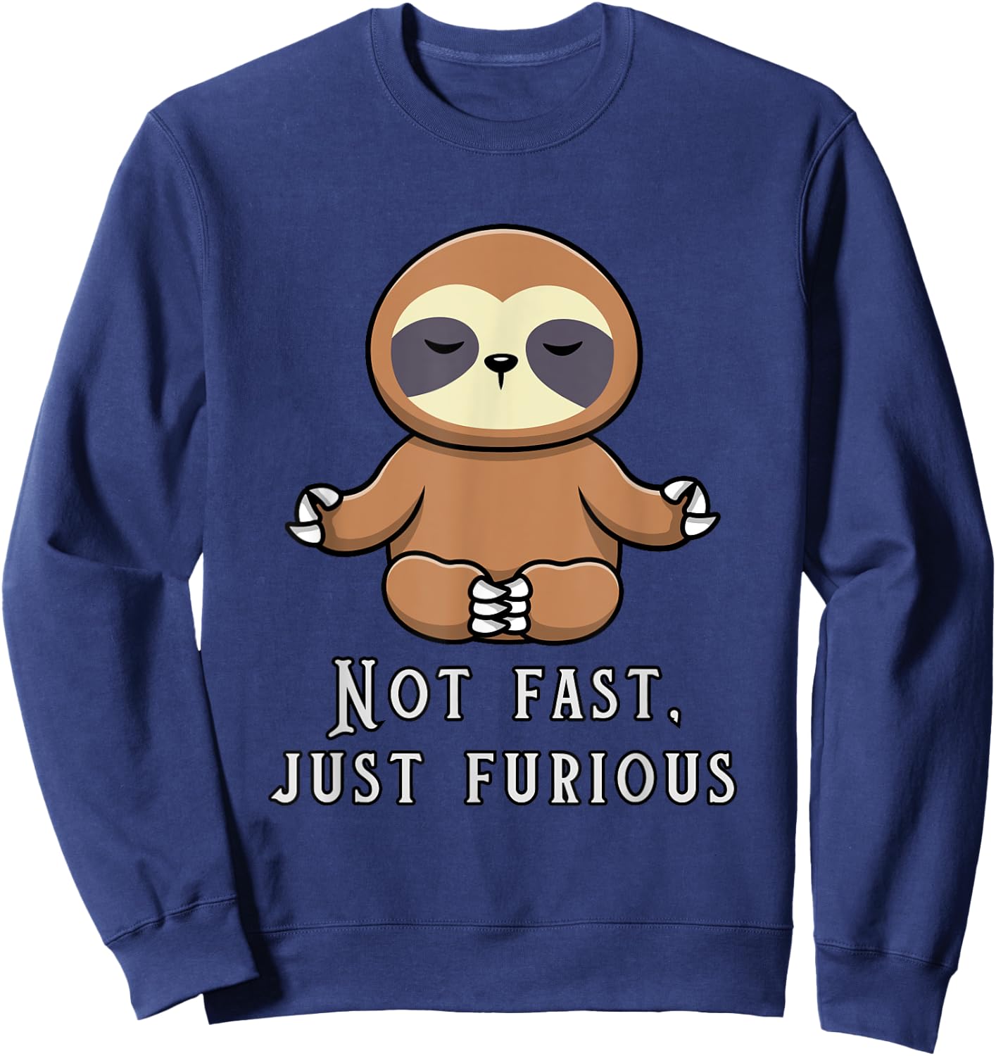 Not fast, just furious design Sweatshirt - Sweatshirt | Navy