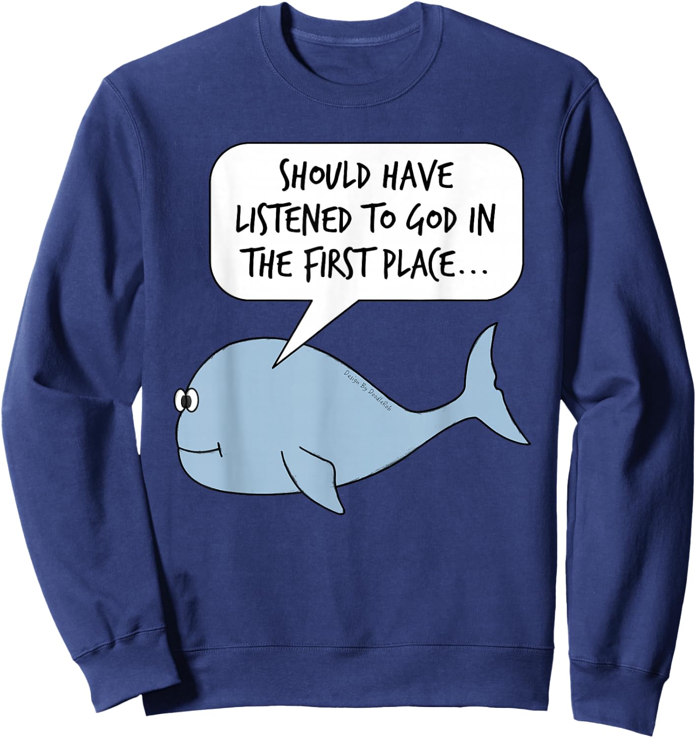 Jonah and The Whale, Church Sarcasm Funny Sweatshirt - Sweatshirt | Navy
