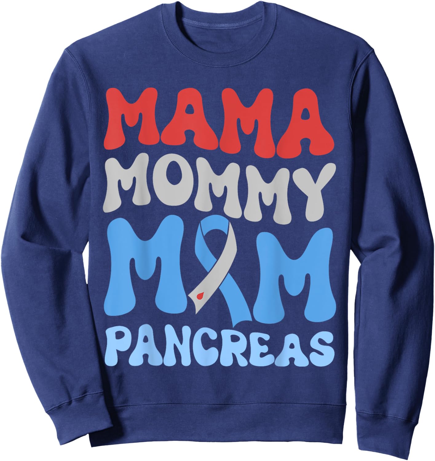 Funny Mama Mommy Mom Pancreas Sweatshirt - Sweatshirt | Navy
