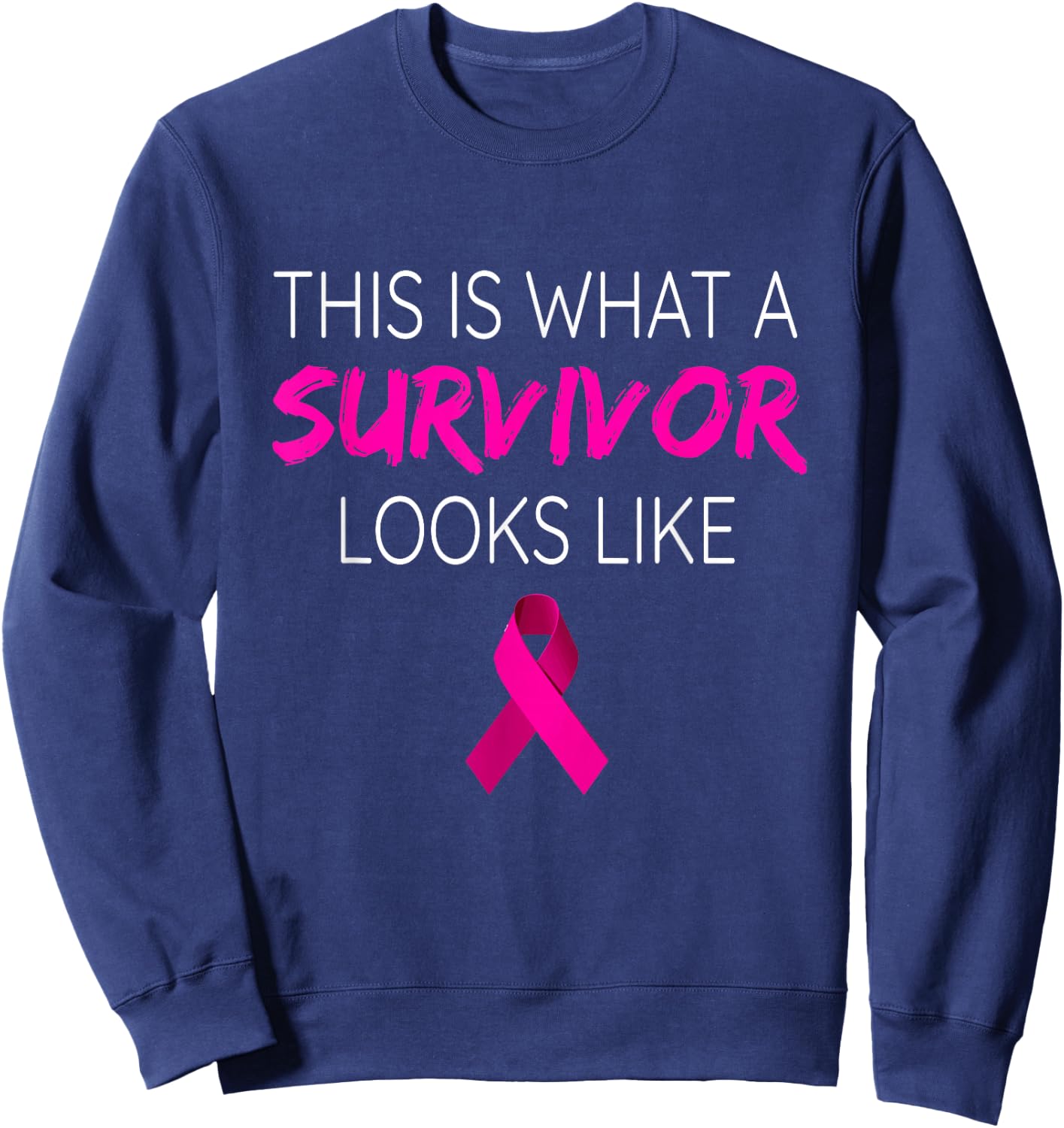 Breast Cancer Awareness Survivor Pink Ribbon Gifts Sweatshirt - Sweatshirt | Navy