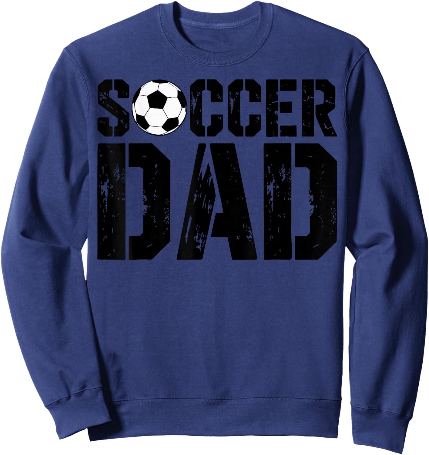 Vintage Soccer Dad Football Soccer Player Father Fan Sweatshirt - Sweatshirt | Navy