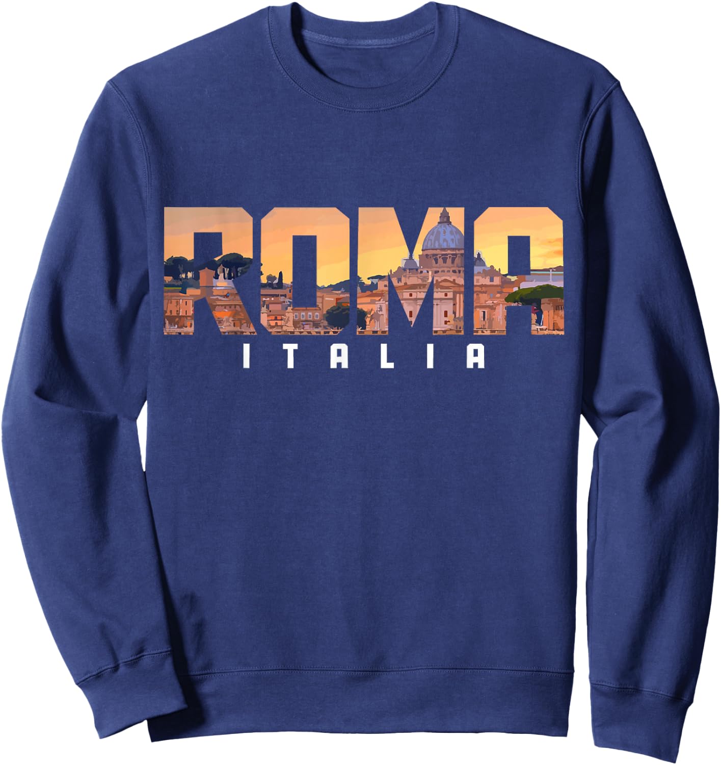 Rome Italy Roma Italia Italian Souvenir Sweatshirt - Sweatshirt | Navy