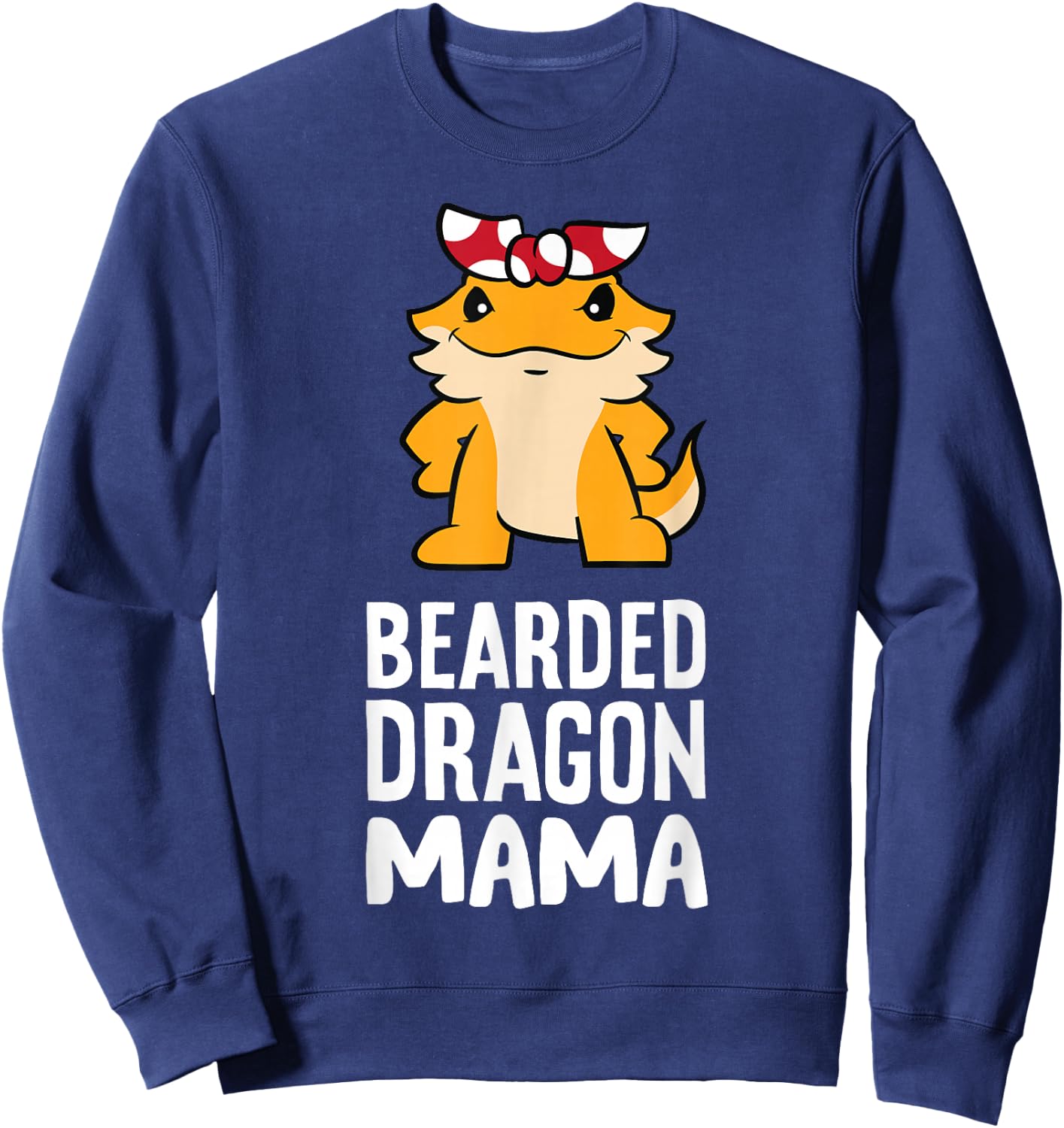 Bearded Dragon Mama Reptile Cute Bearded Dragon Mom Sweatshirt - Sweatshirt | Navy