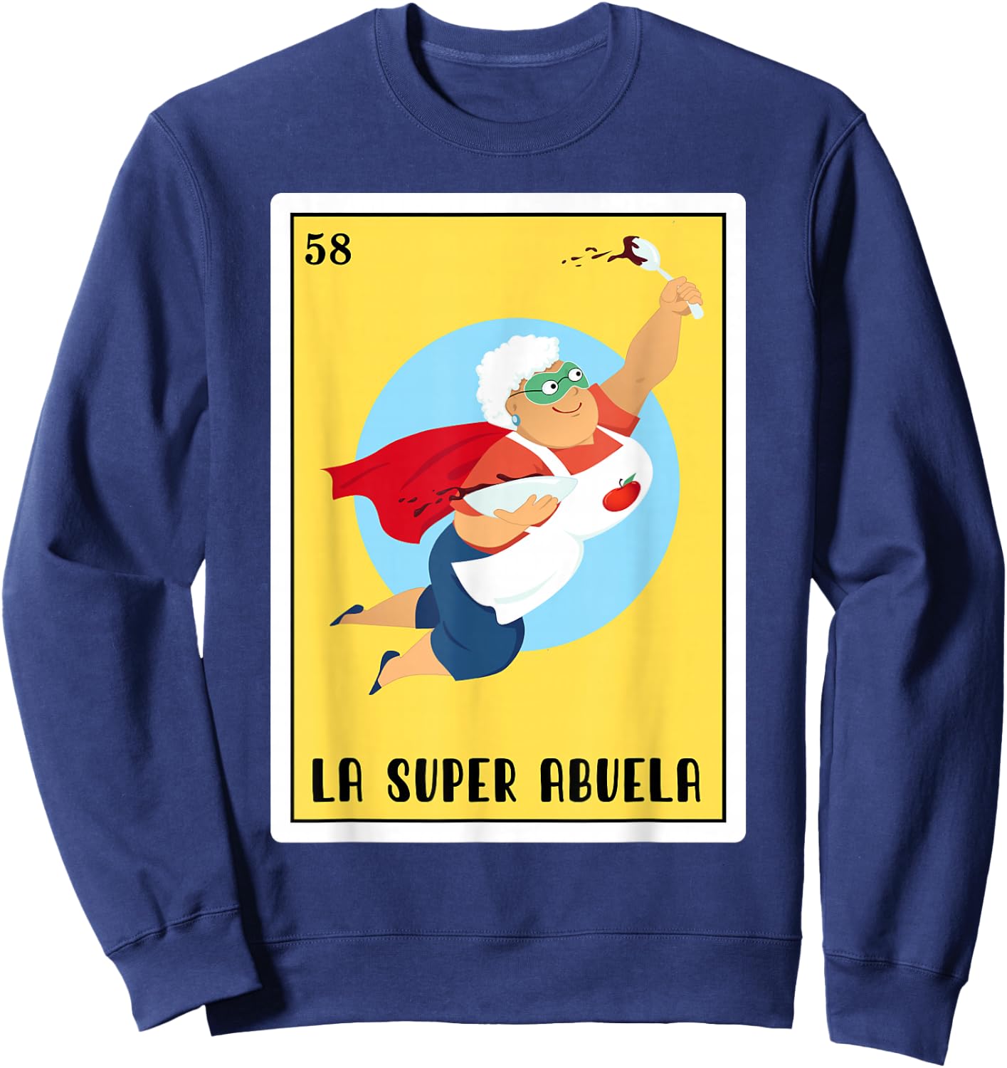 Funny Spanish-Mexican Bingo Gifts - La Super Abuela Sweatshirt - Sweatshirt | Navy