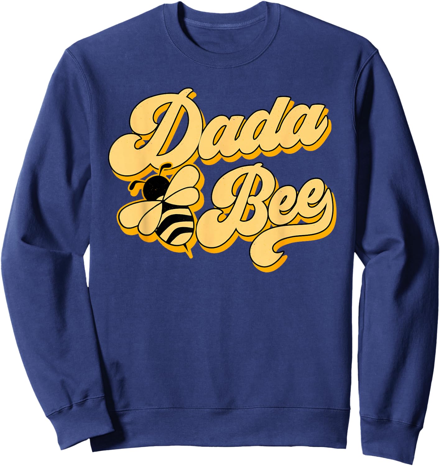 Dada Bee 1st Birthday Outfit For Beekeeper Daddy Papa Men Sweatshirt - Sweatshirt | Navy