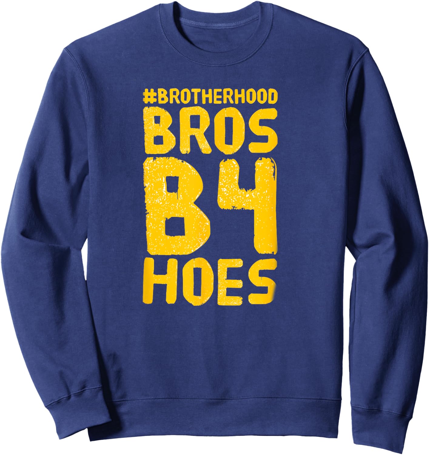 FUNNY BROS BEFORE HOES GAMER BROTHERHOOD Gift Sweatshirt - Sweatshirt | Navy