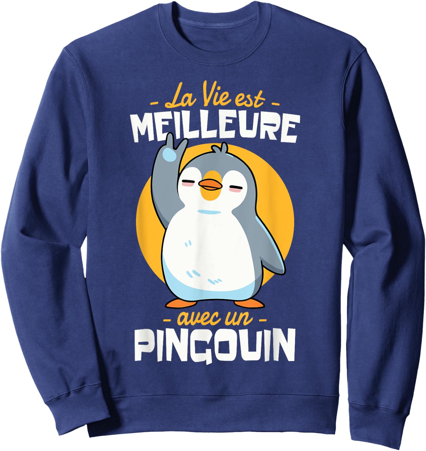 Penguin Child Girl Woman Humour Life with Penguin Sweatshirt - Sweatshirt | Navy