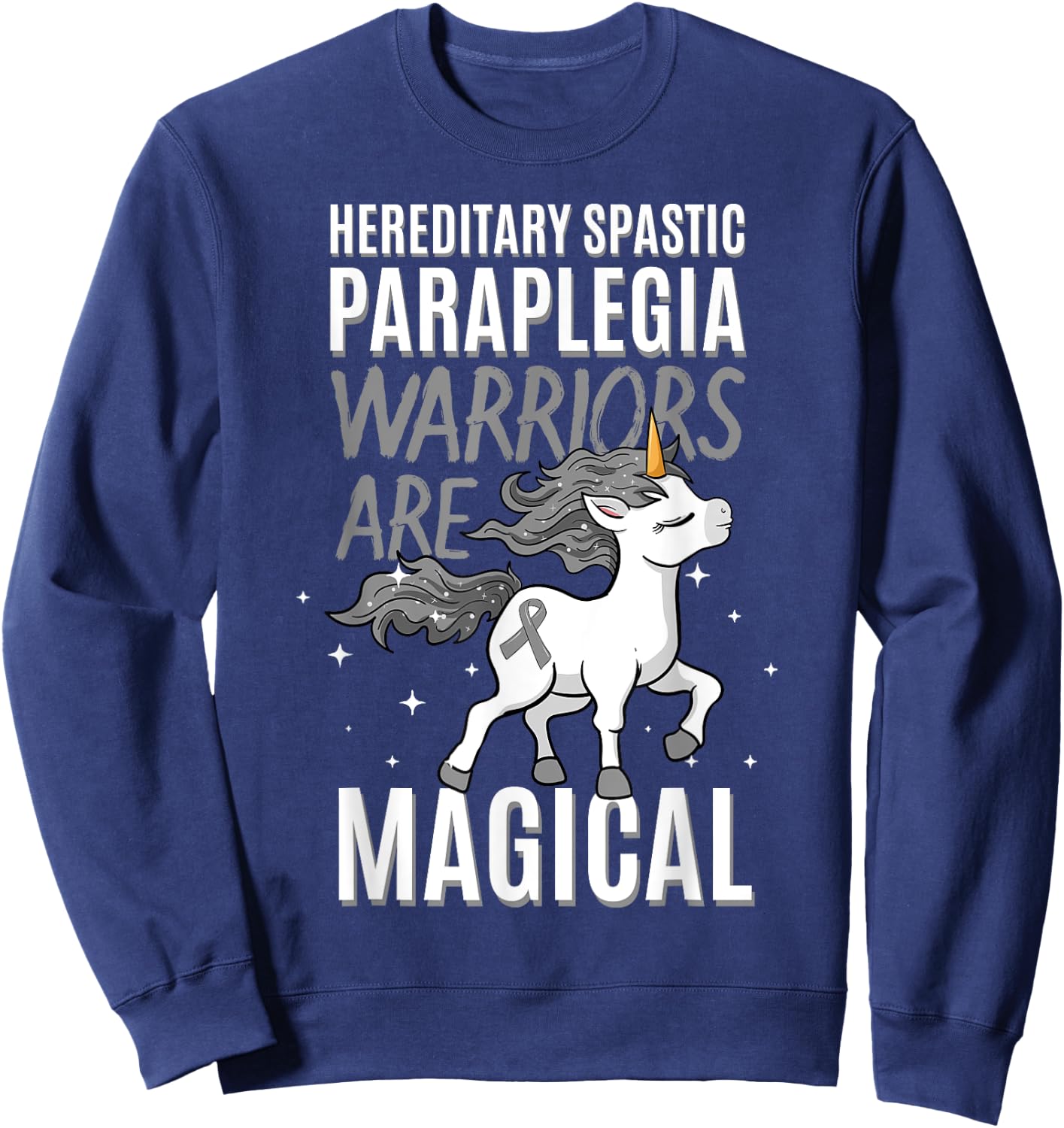 Hereditary Spastic Paraplegia Warrior HSP Awareness Unicorn Sweatshirt - Sweatshirt | Navy