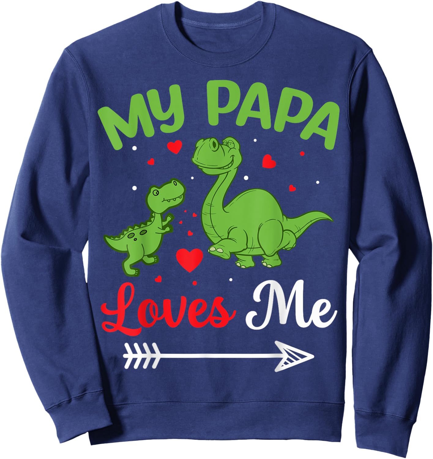 My Papa Loves Me Sweatshirt - Sweatshirt | Navy