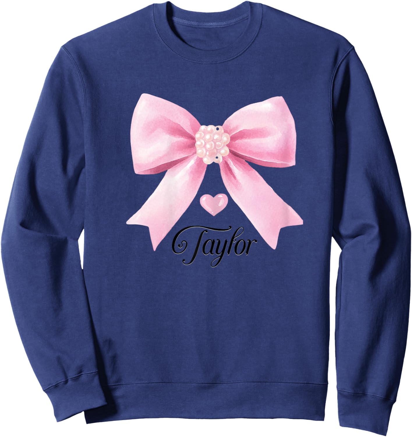 Cute Taylor Name Teen Girls Women Heart Pink Bow , grey, Female X-Small Sweatshirt - Sweatshirt | Navy