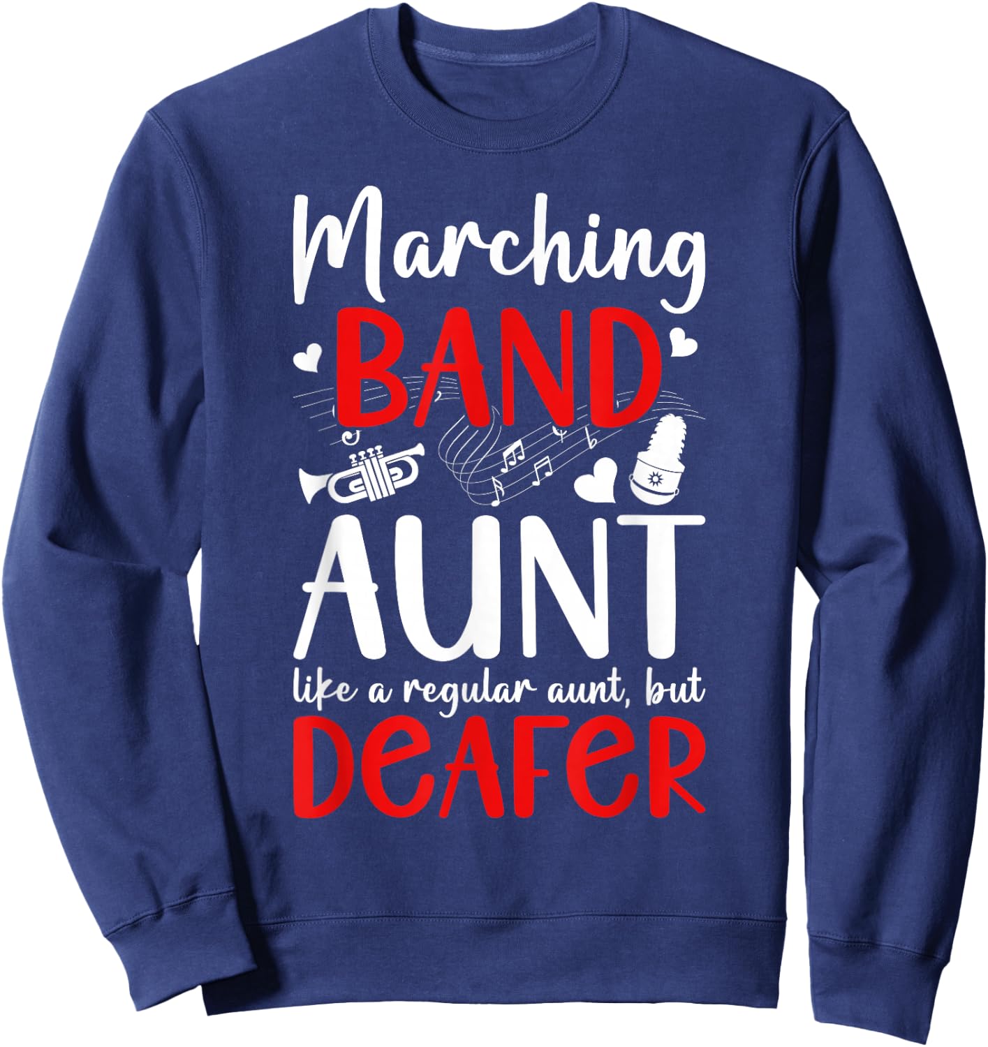 Marching Band Aunt Definition Marching Band Auntie Sweatshirt - Sweatshirt | Navy