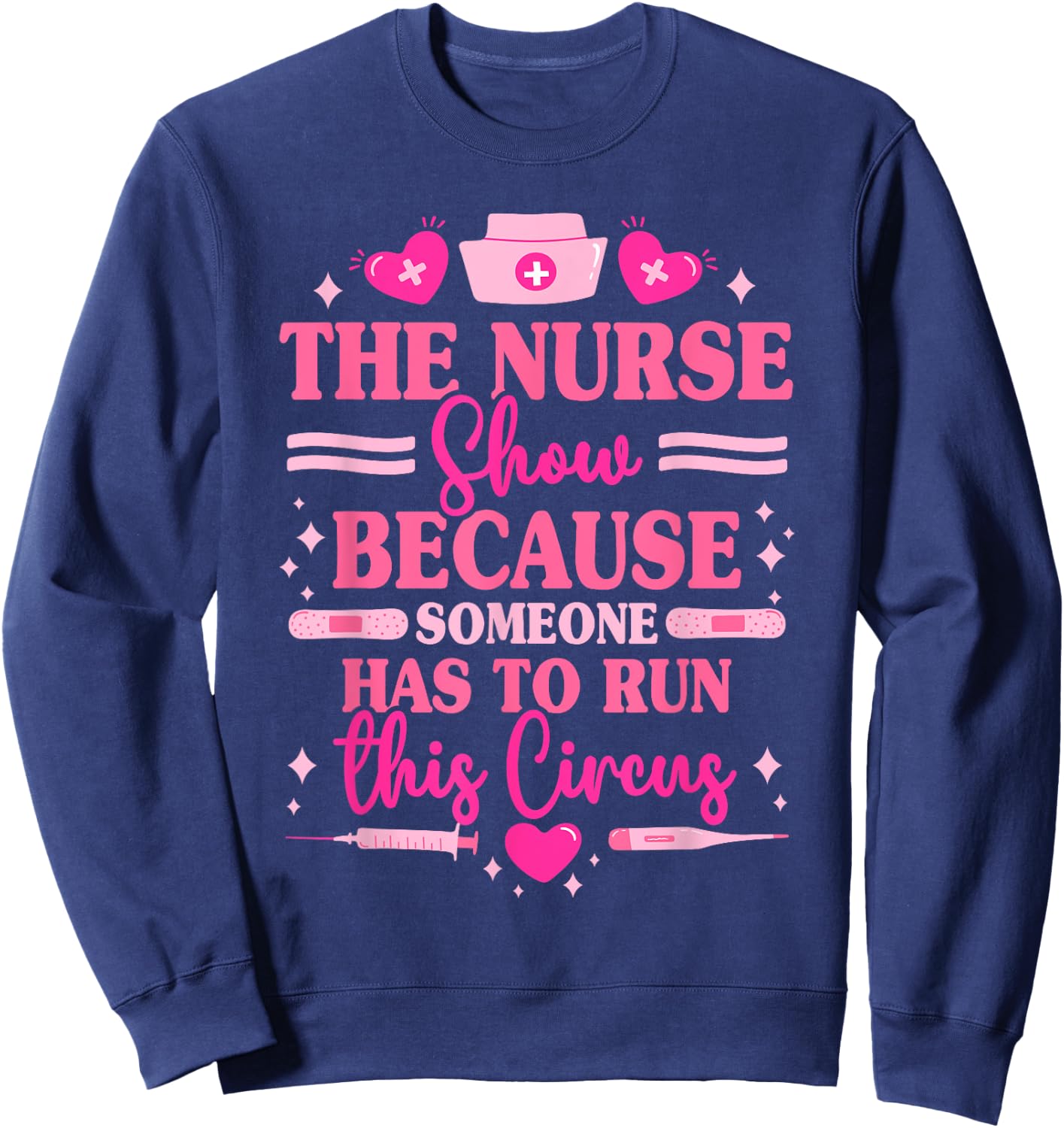 RN Nurse Funny Sweatshirt - Sweatshirt | Navy