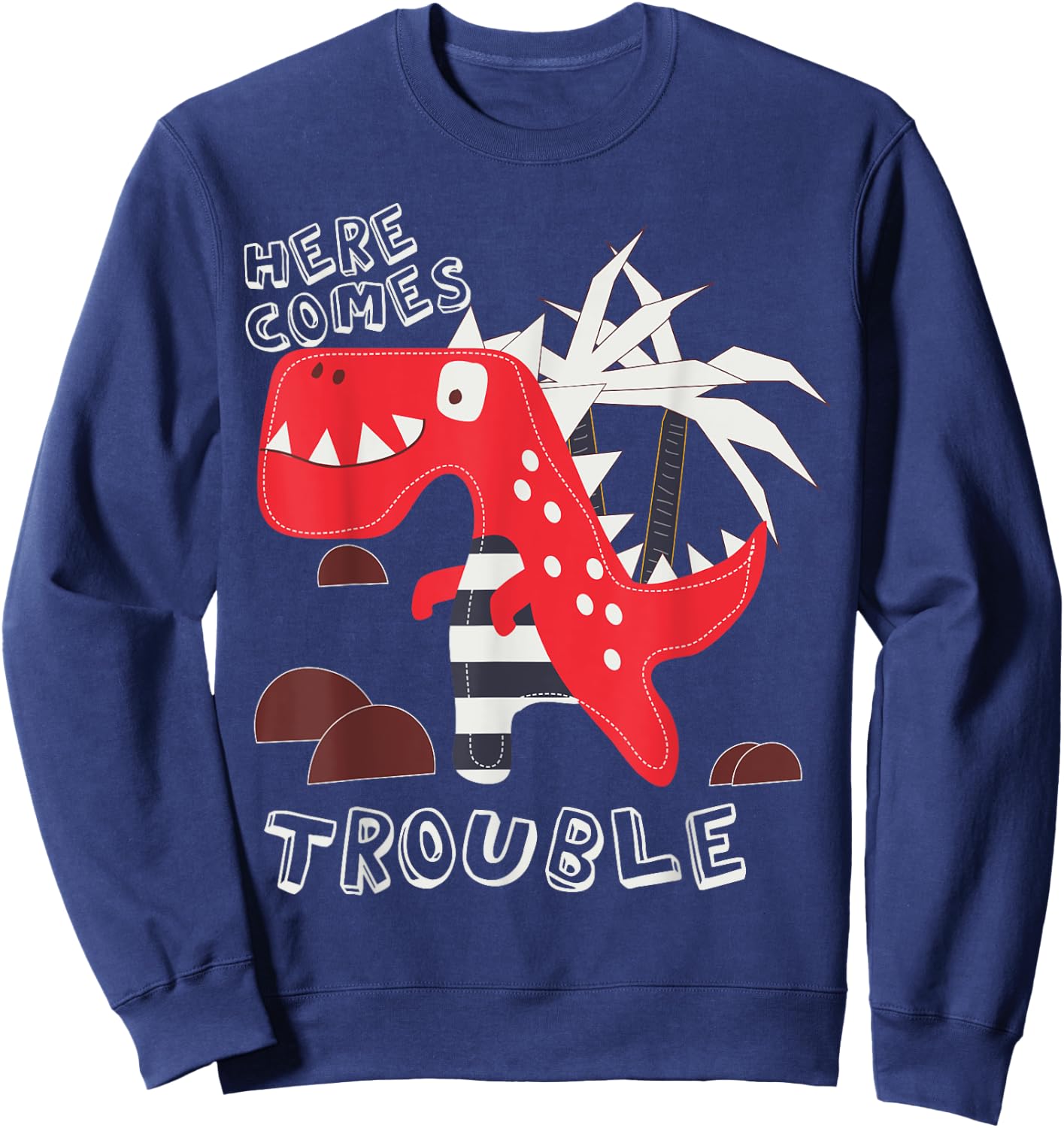 Here Comes Trouble Dino Cute Dinosaur Boy Girl Kids Toddler Sweatshirt - Sweatshirt | Navy